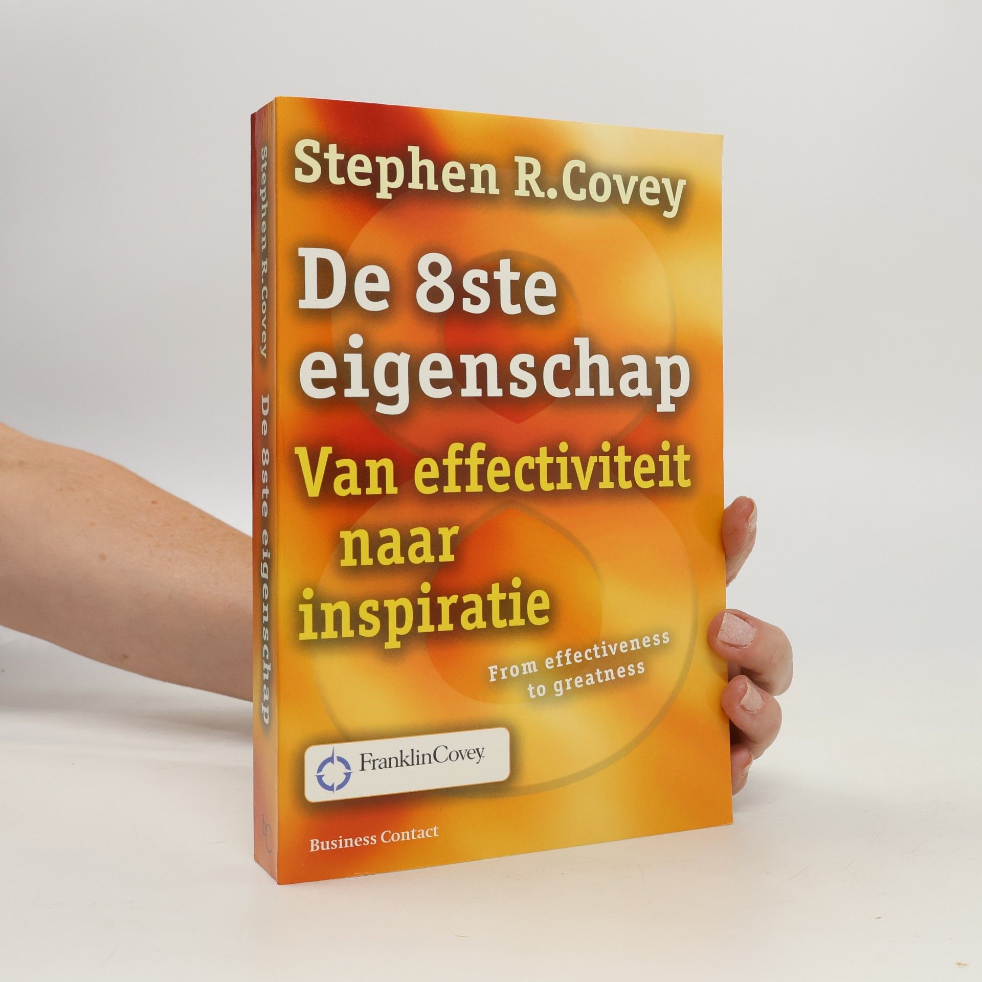 Stephen Covey De 8ste eigenschap