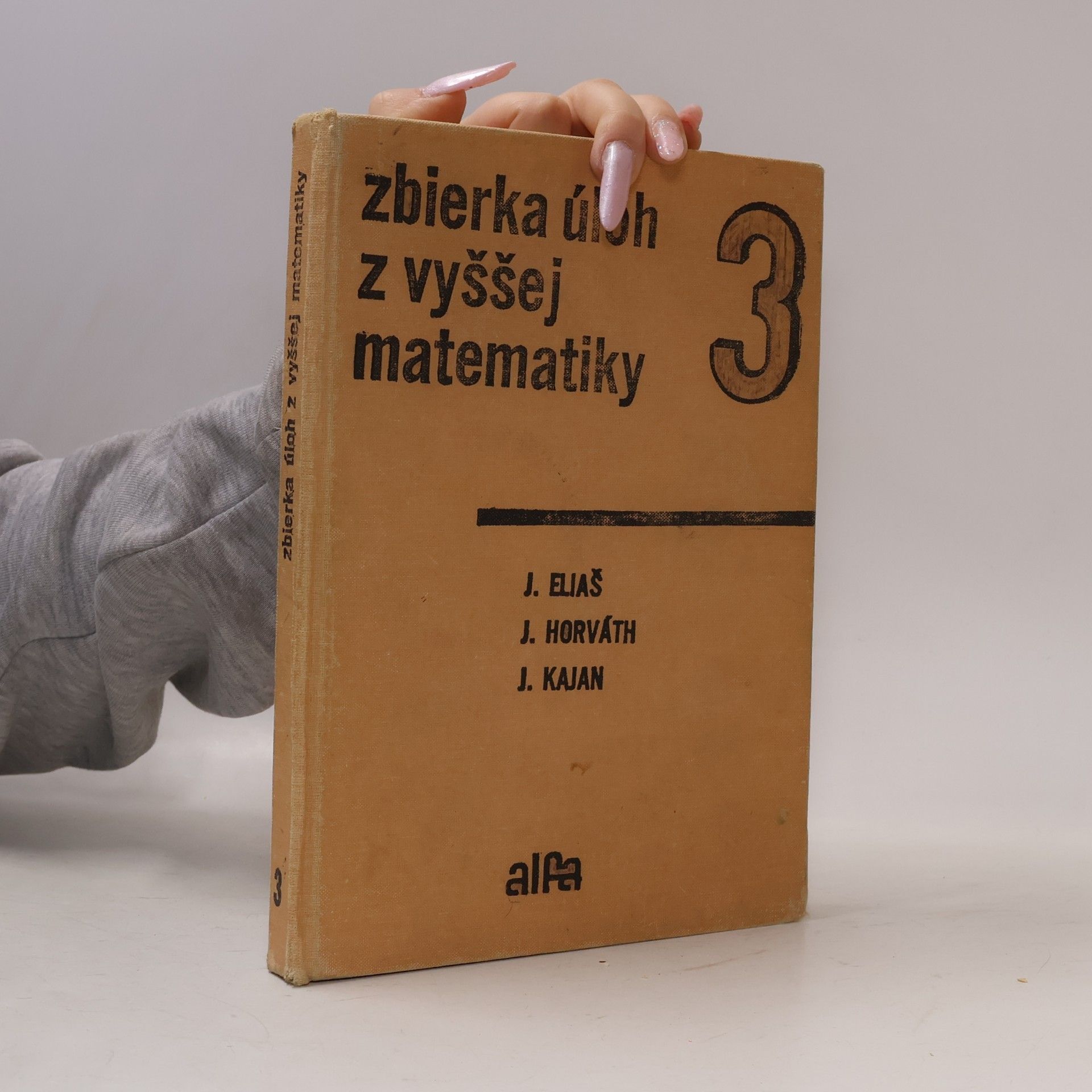 Jan Horváth Döme Zbierka úloh z vyššej matematiky 3