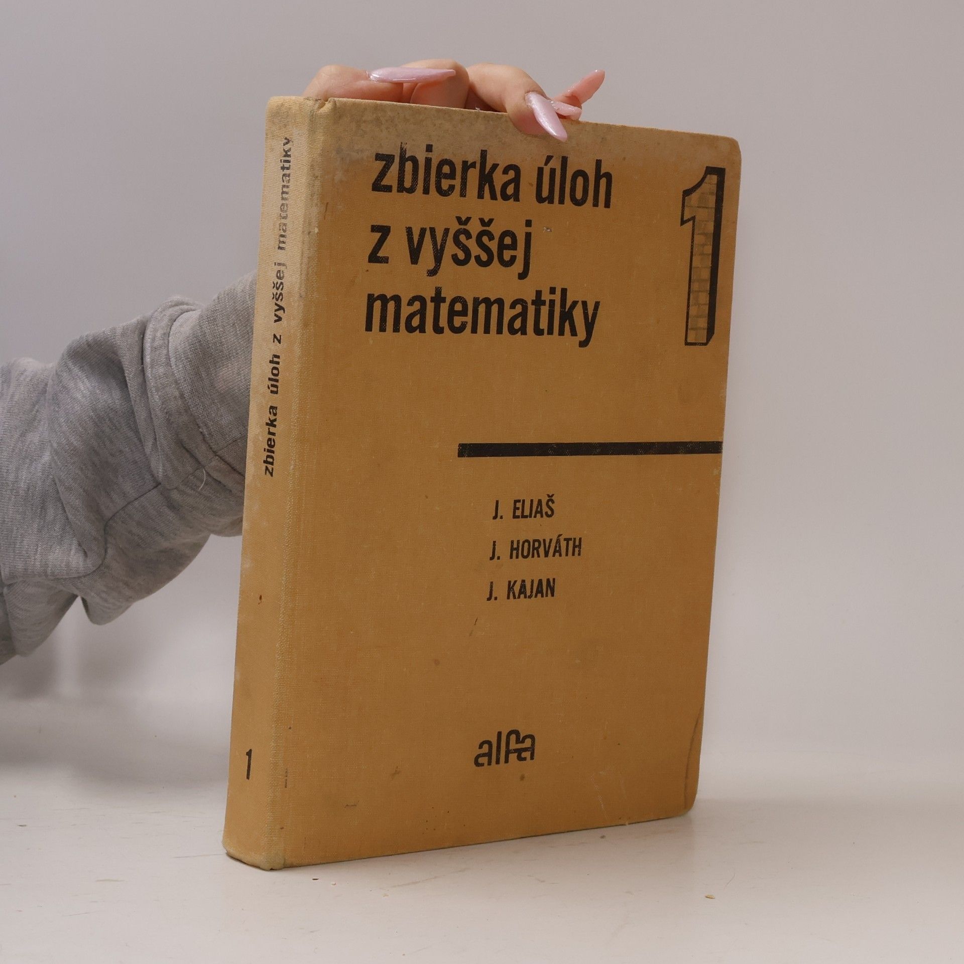 Collectif d'auteurs Zbierka úloh z vyššej matematiky 1. časť