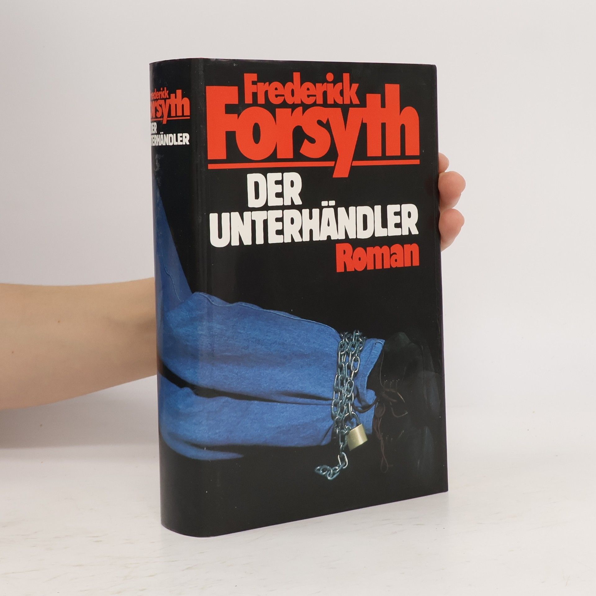 Frederick Forsyth Der Unterhändler