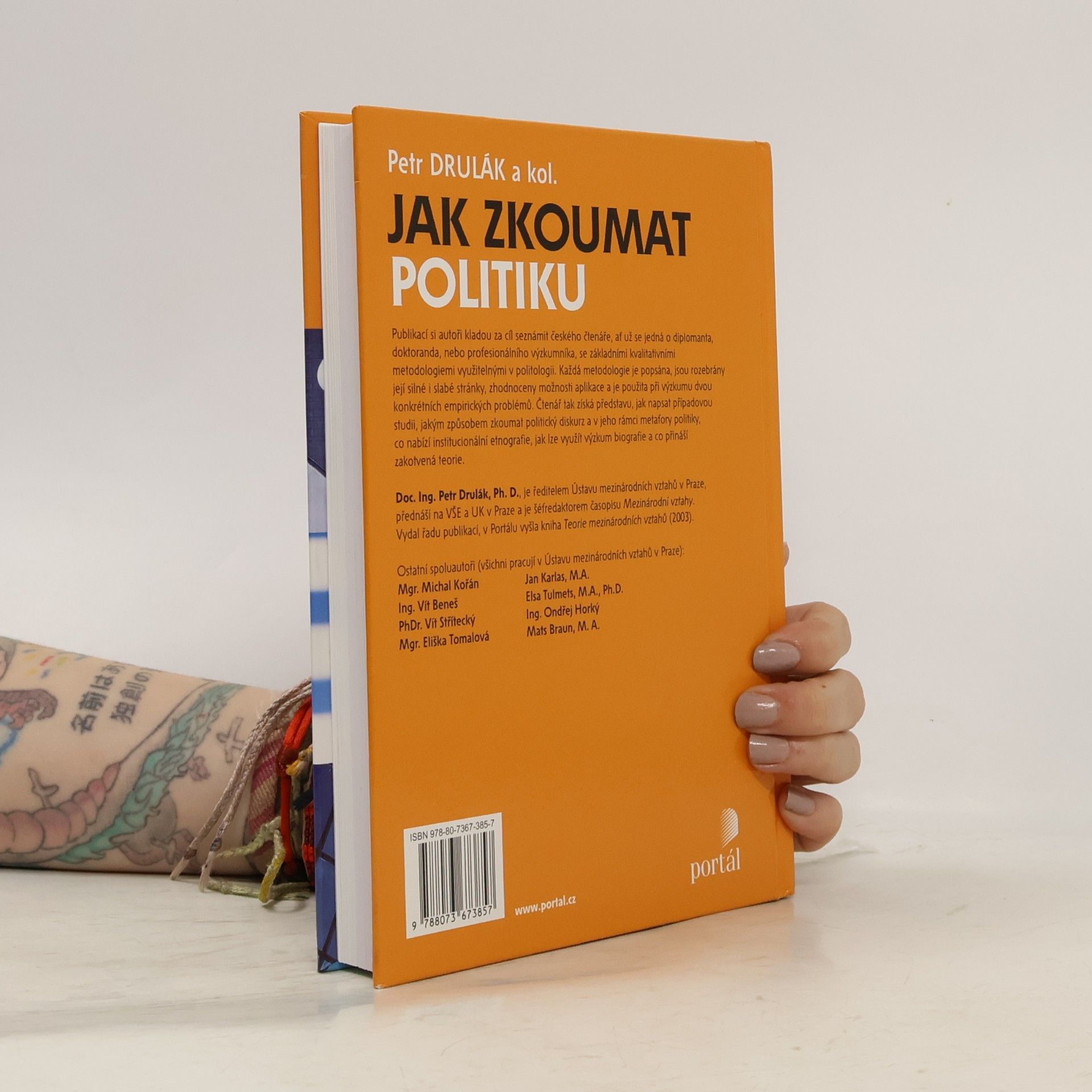 Petr Drulák Jak zkoumat politiku: Kvalitativní metodologie v politologii a mezinárodních vztazích