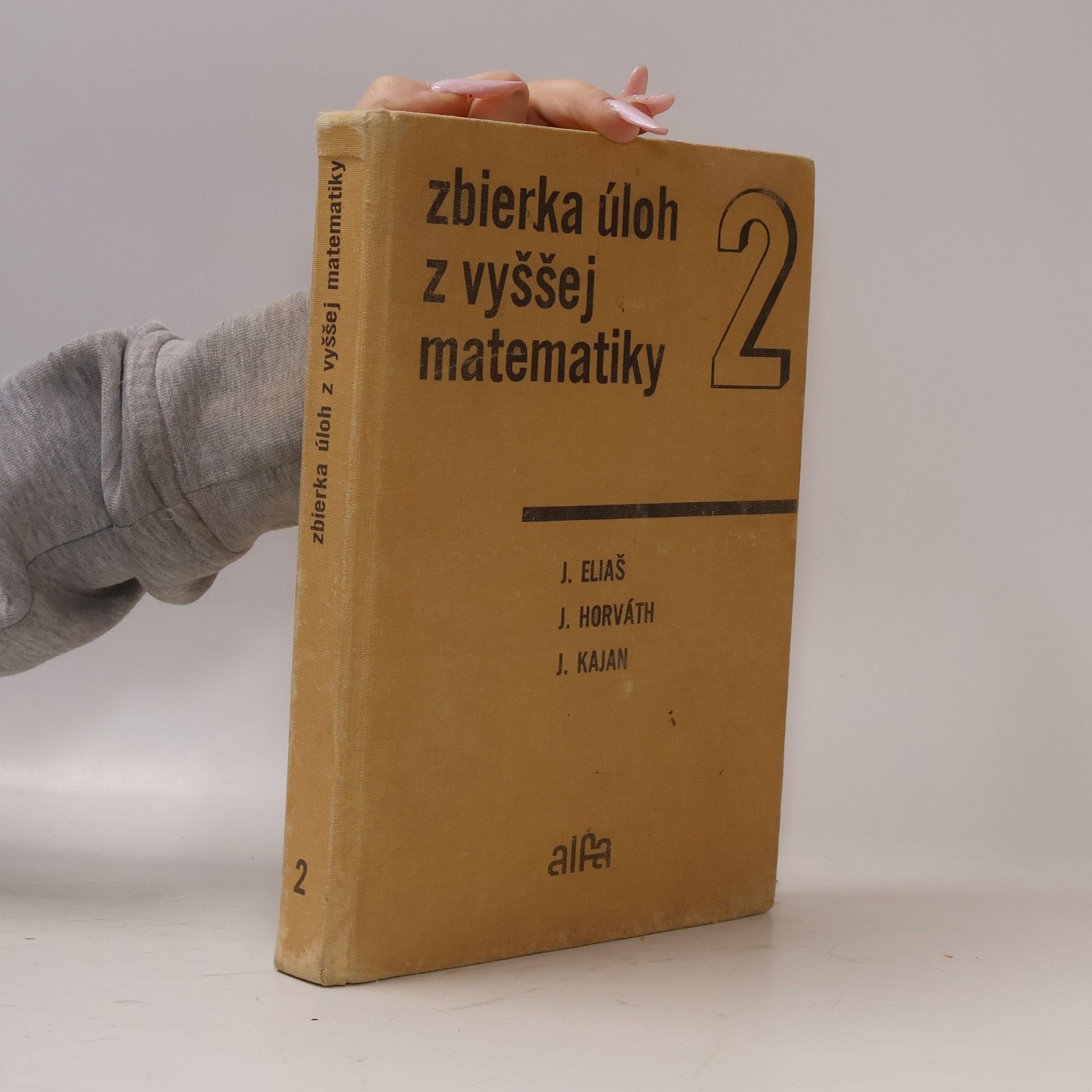 Collectif d'auteurs Zbierka úloh z vyššej matematiky 2