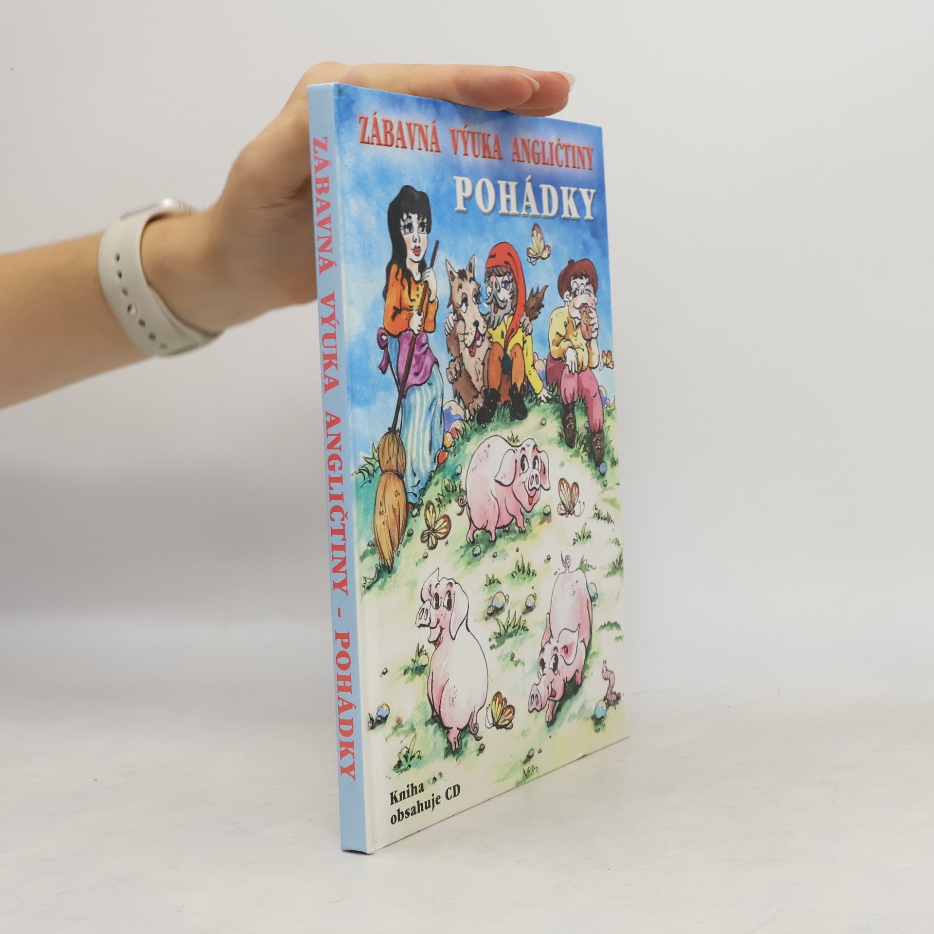 Collectif d'auteurs Pohádky. Zábavná výuka angličtiny
