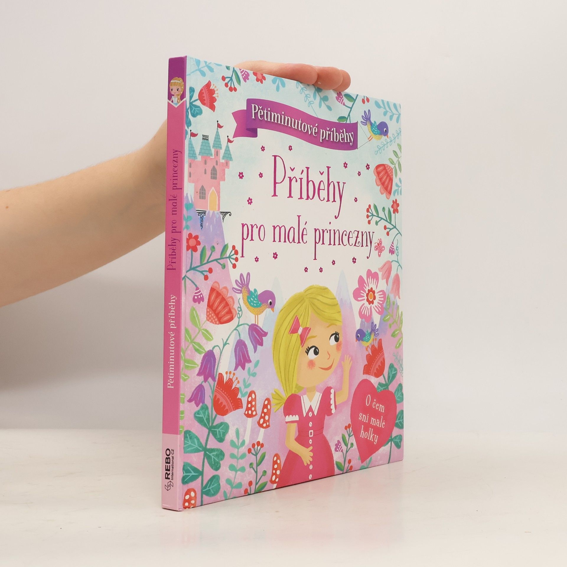 Příběhy pro malé princezny : pětiminutové příběhy