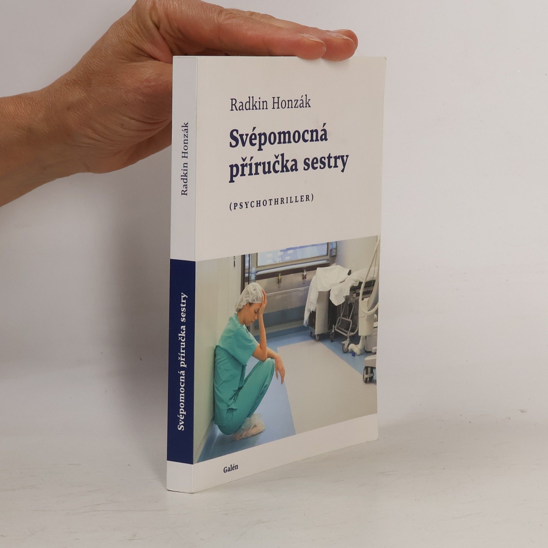 Radkin Honzák Svépomocná příručka sestry : (psychothriller)