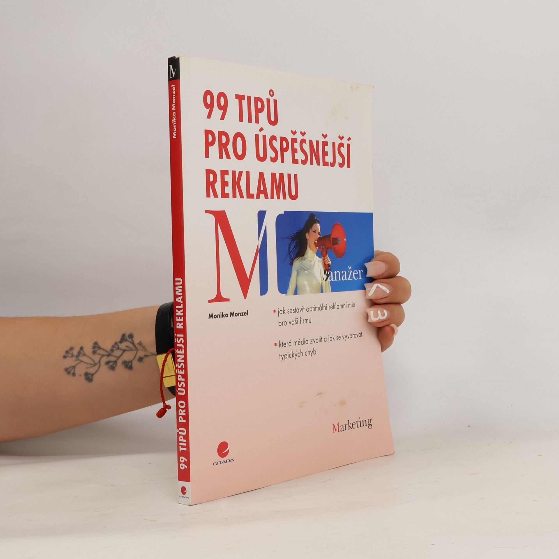 Monika Monzel 99 tipů pro úspěšnější reklamu