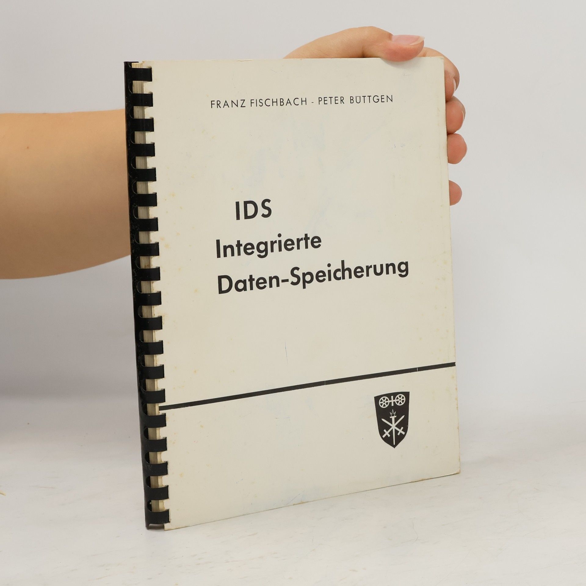 Peter Büttgen IDS. Integrierte Daten-Speicherung