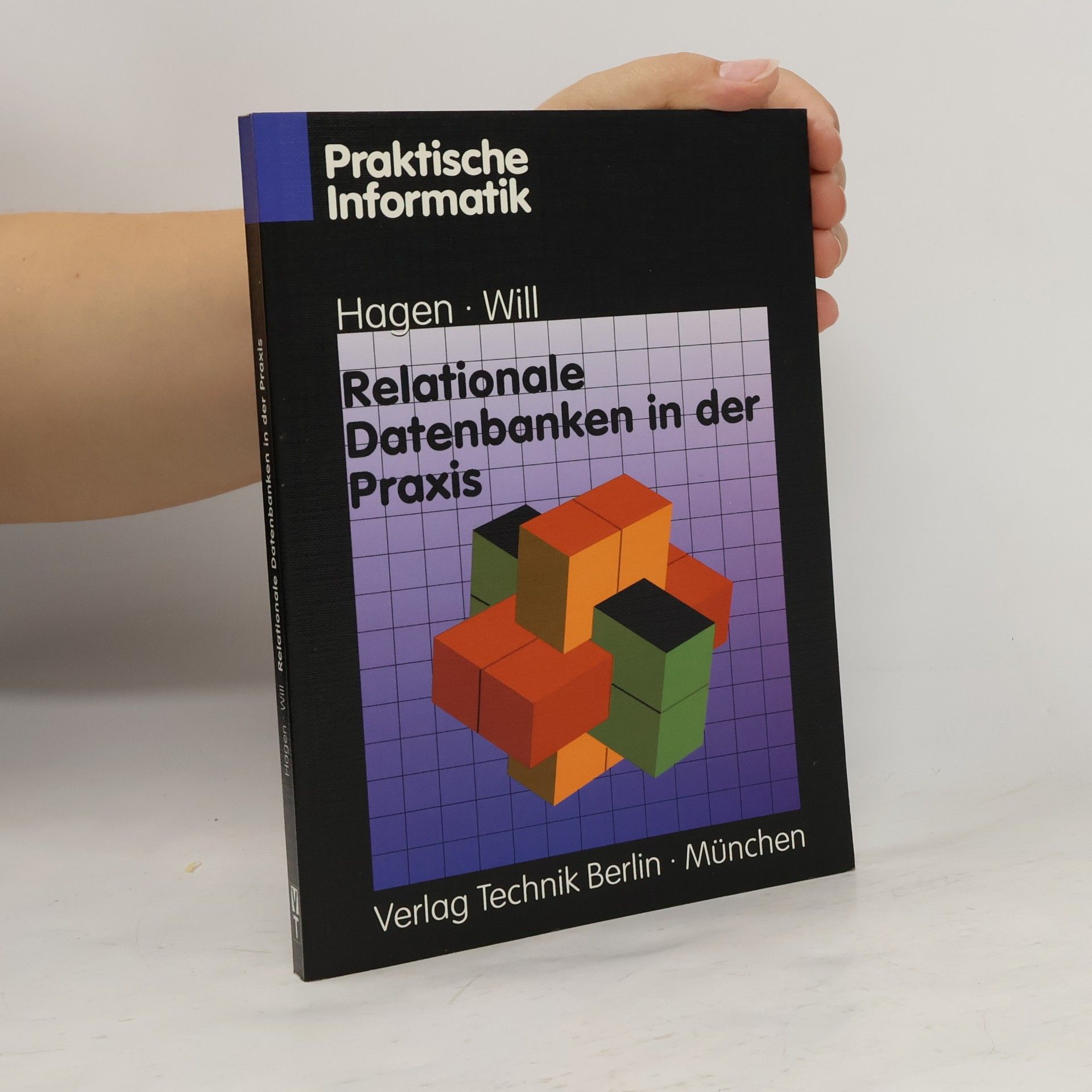 Manfred Hagen Relationale Datenbanken in der Praxis