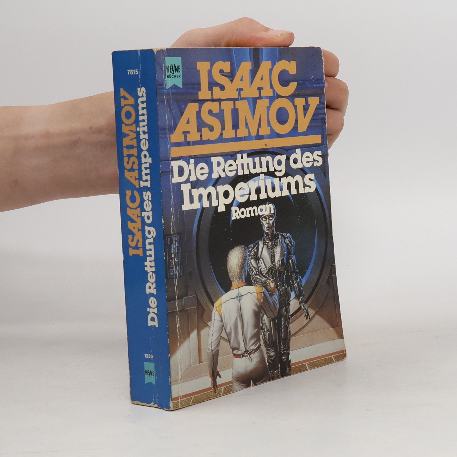 Isaac Asimov Die Rettung des Imperiums
