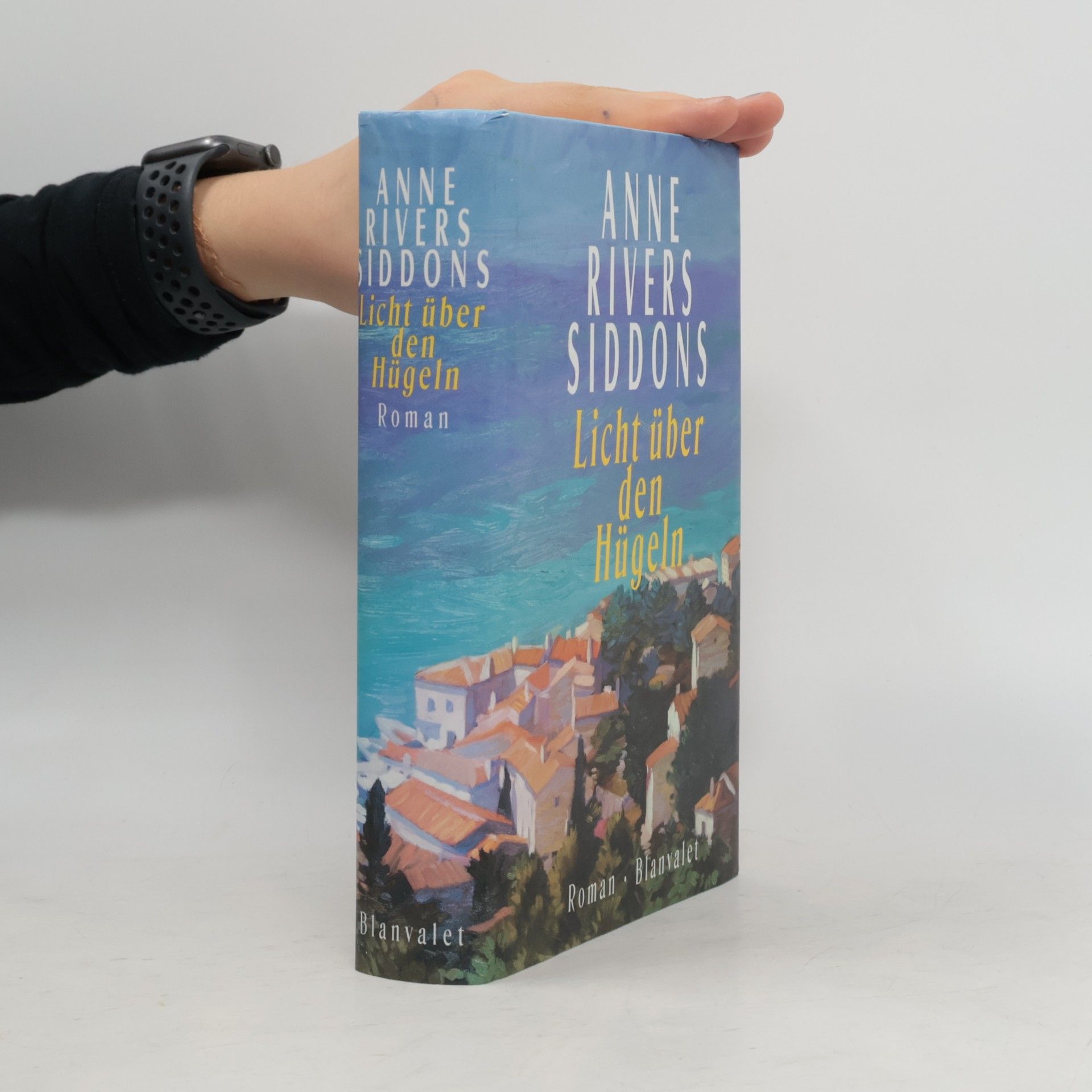Anne Rivers Siddons Licht über den Hügeln