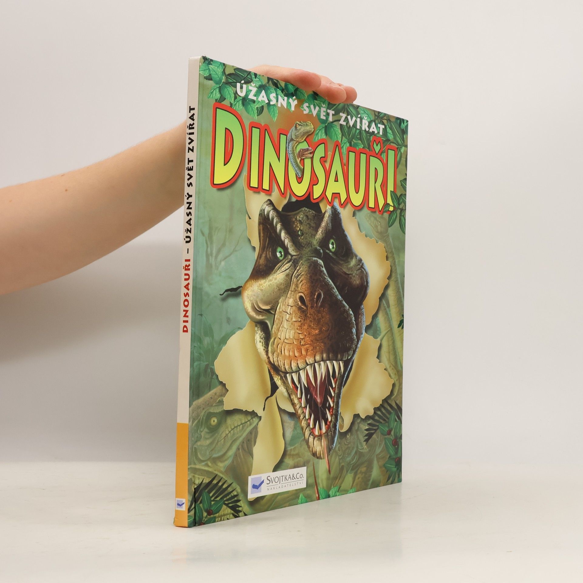 Dinosauři : úžasný svět zvířat