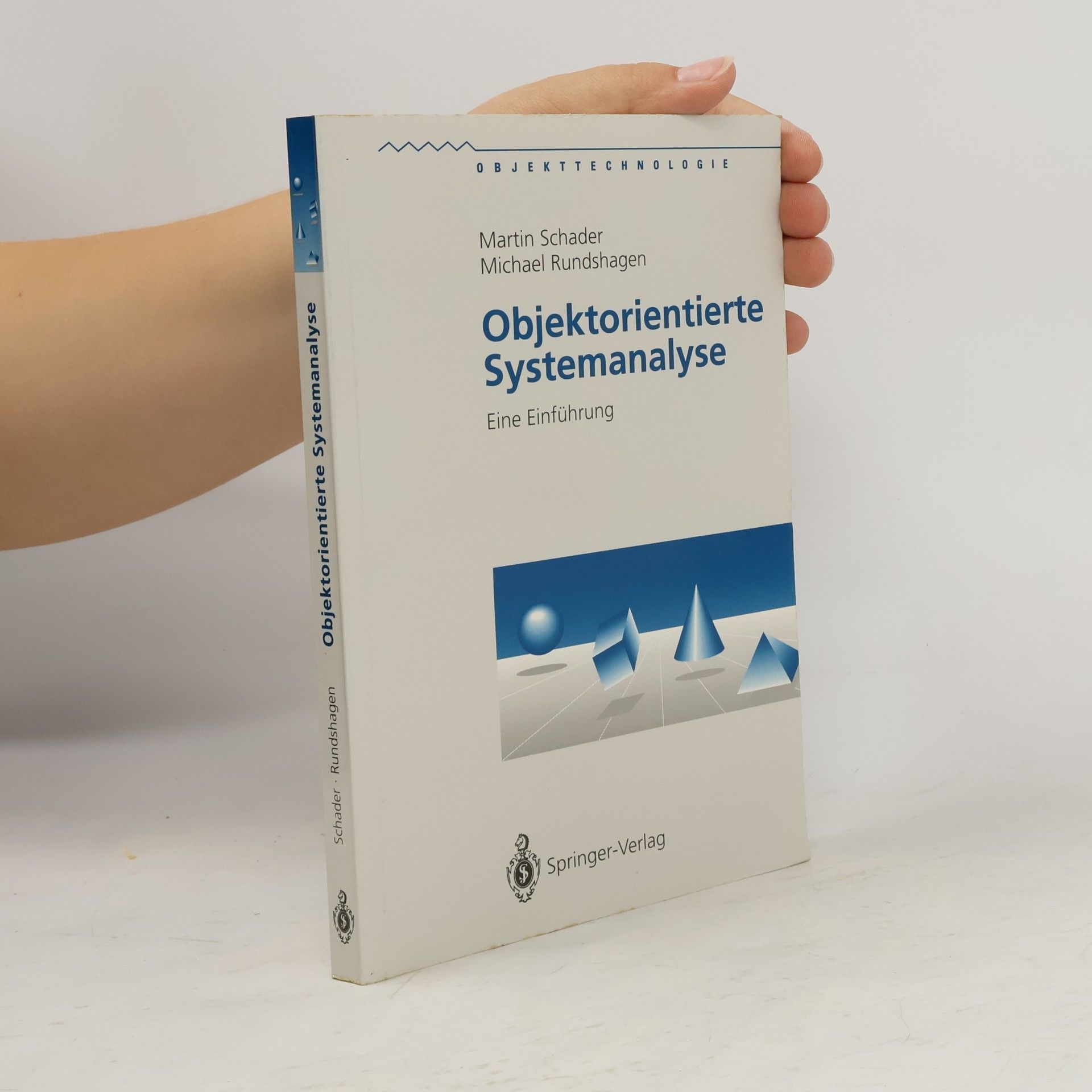 Michael Rundshagen Objekttechnologie: Objektorientierte Systemanalyse