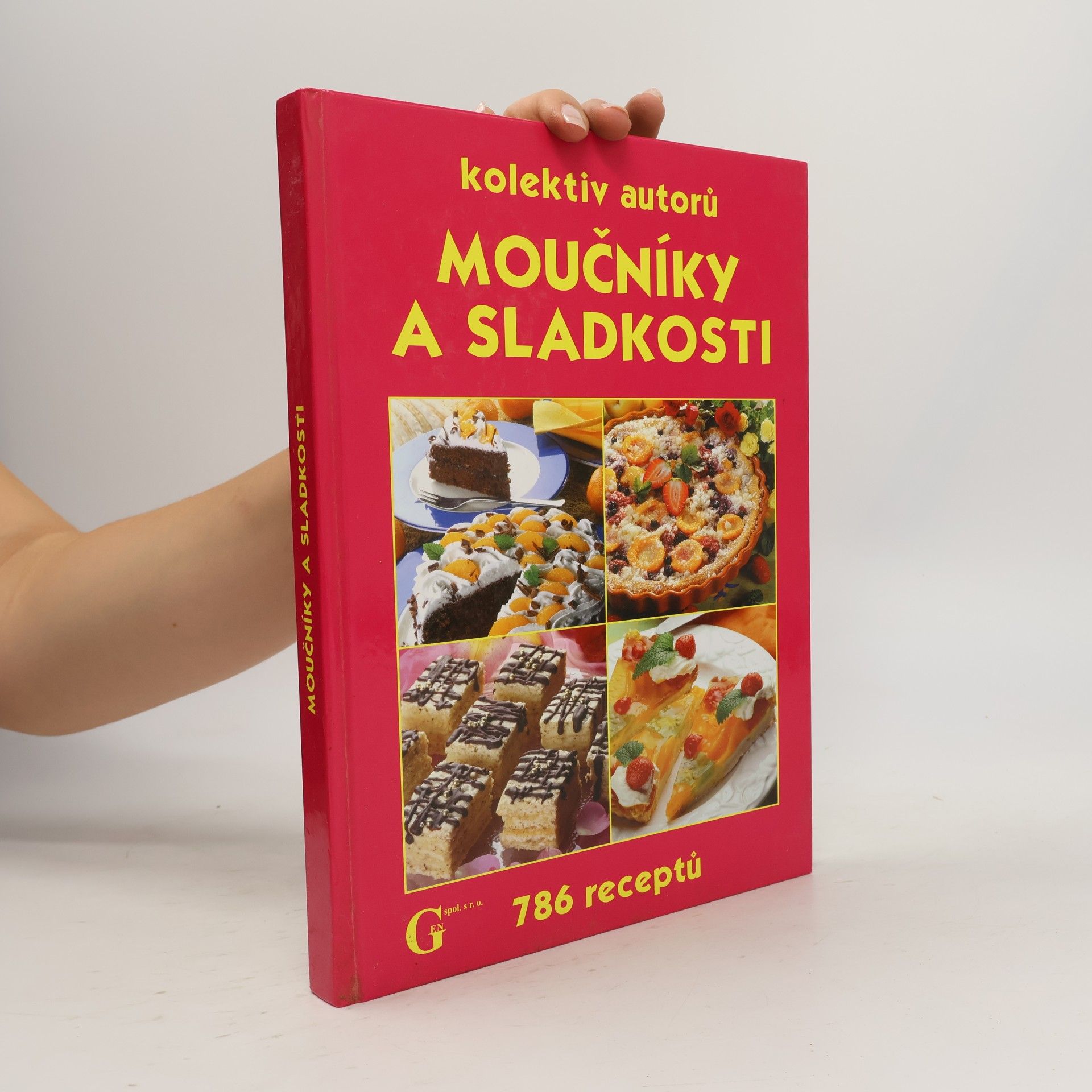 Jiří Poláček Moučníky a sladkosti : 786 receptů
