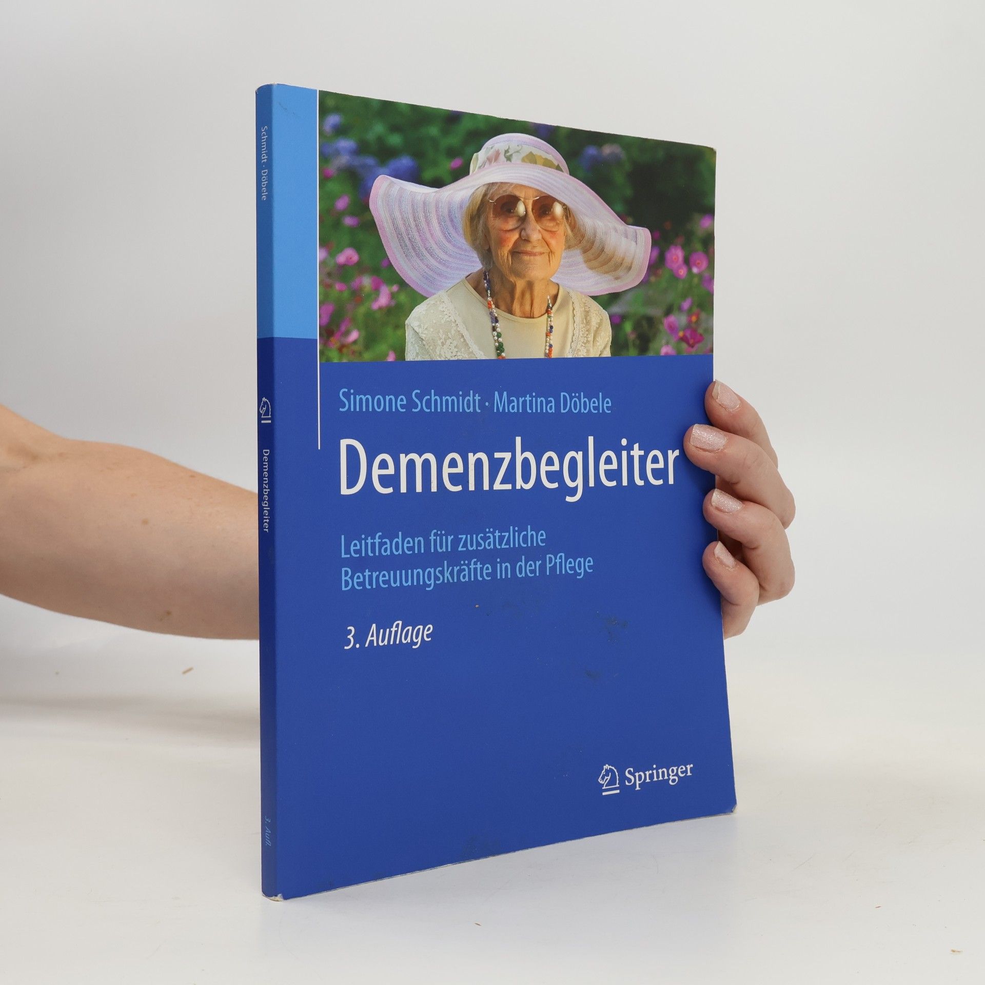 Simone Schmidt Demenzbegleiter - 3. Auflage