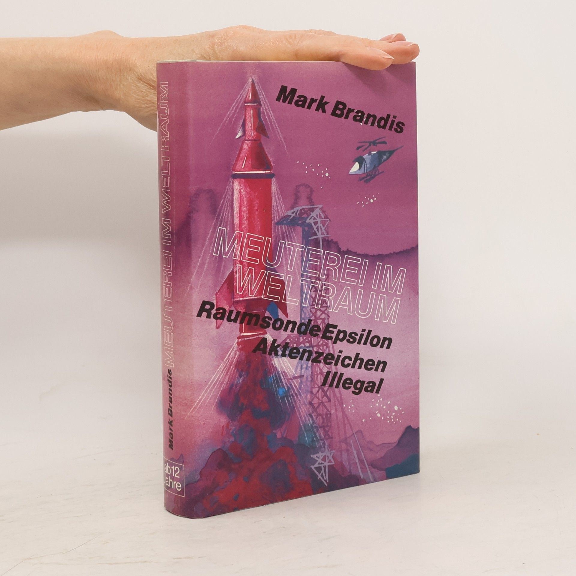 Mark Brandis Raumsonde Epsilon. Meuterei im Weltraum