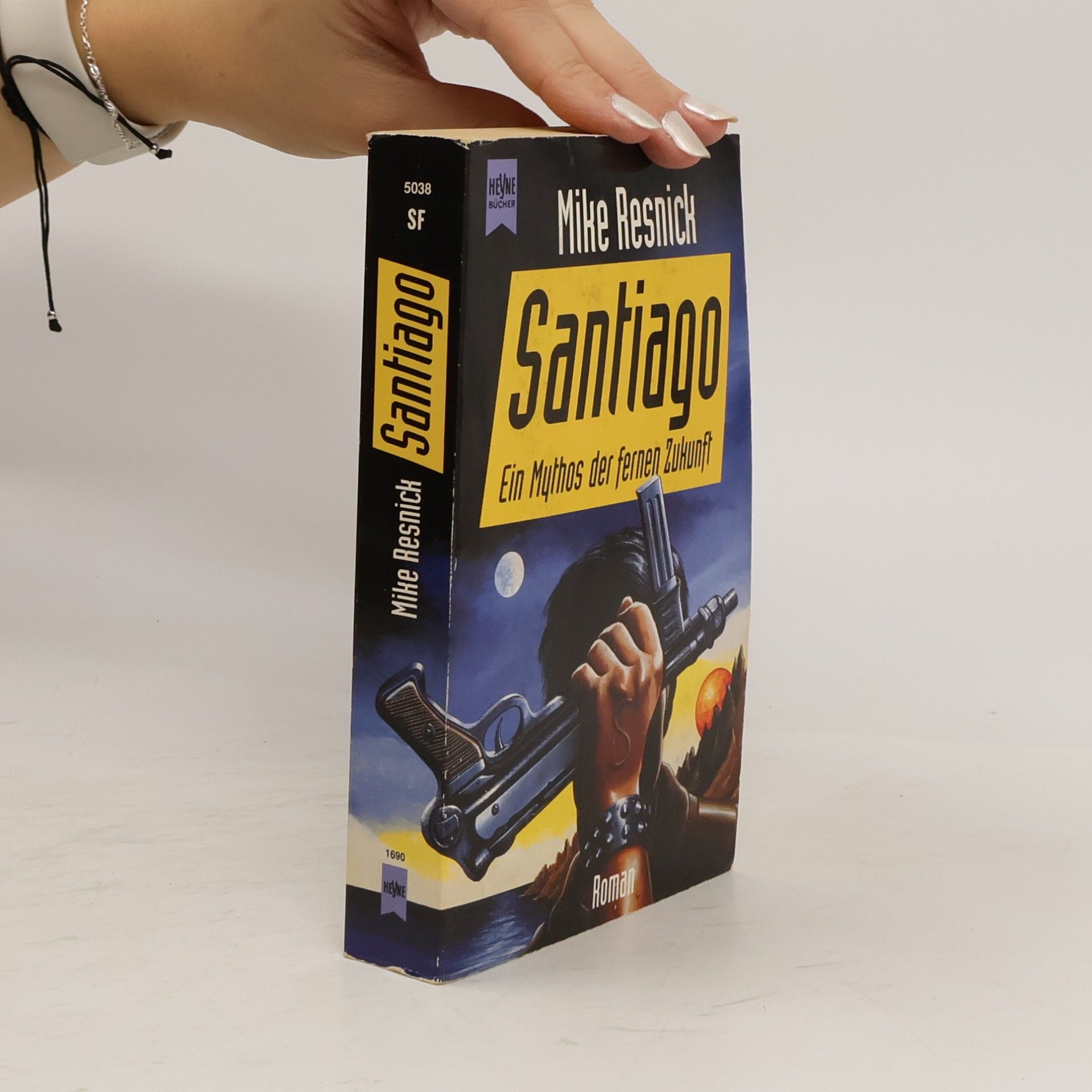 Mike Resnick Santiago. Ein Mythos der fernen Zukunft. Roman.