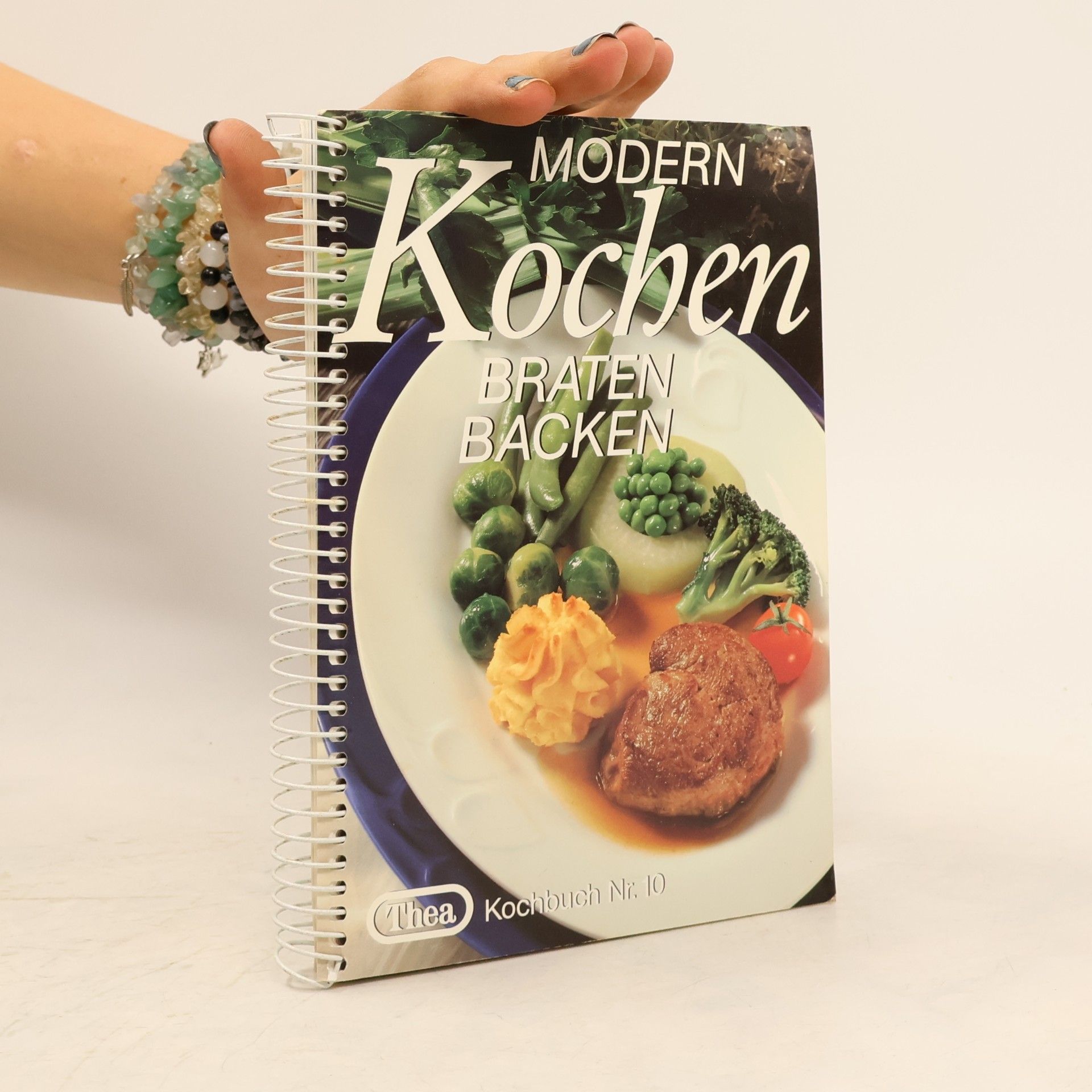 Collectif d'auteurs Thea Kochbuch Nr. 10. Modern Kochen, Braten, Backen