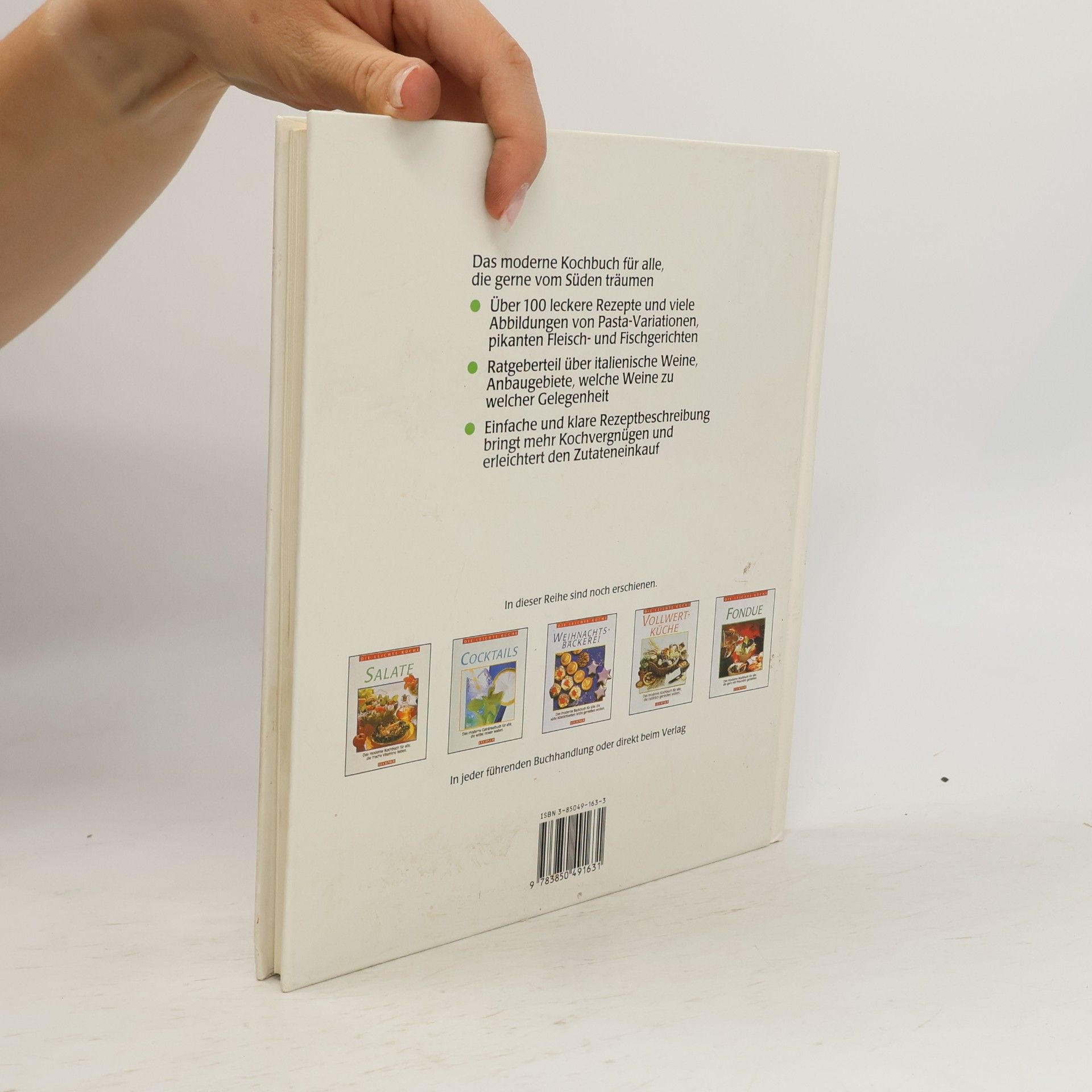 AA.VV. Italienische Küche : das moderne Kochbuch für alle, die gerne vom Süden träumen