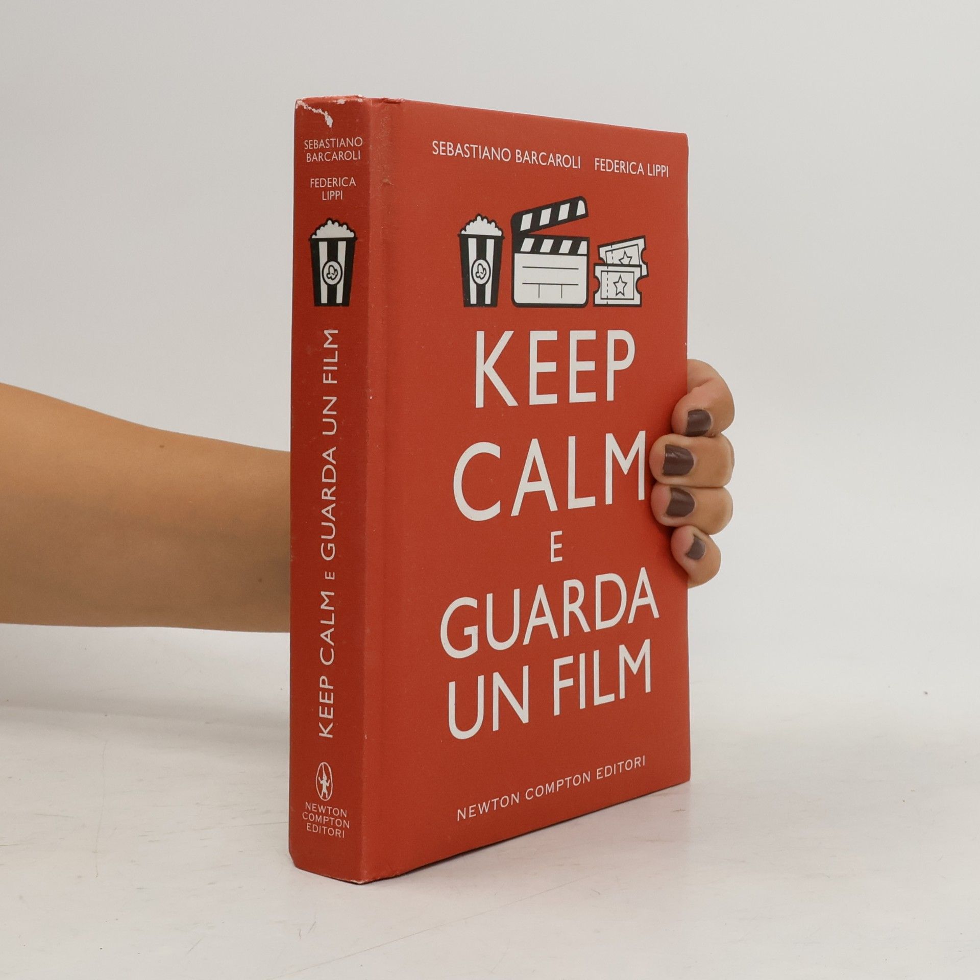 Grandi manuali Newton: Keep calm e guarda un film