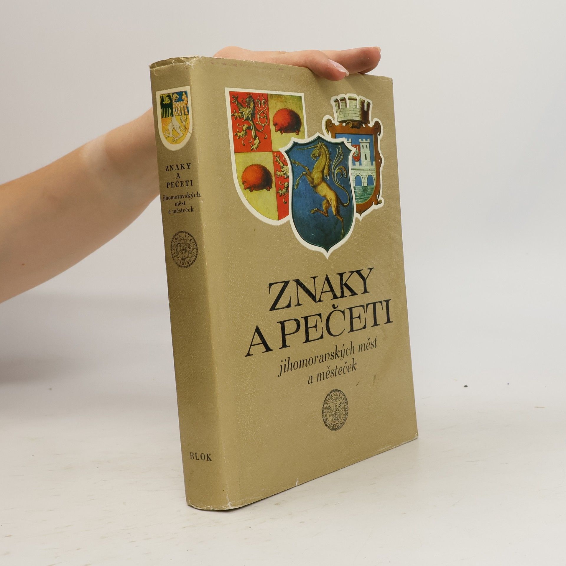 Jaroslav Dřímal Znaky a pečeti jihomoravských měst a městeček