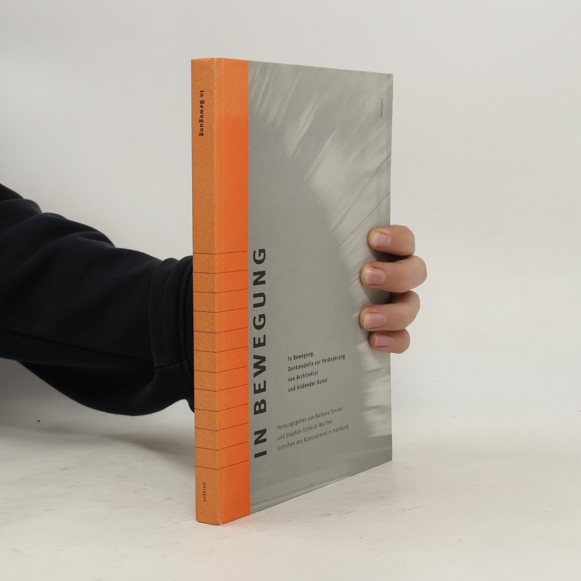 Stephan Schmidt-Wulffen Schriften des Kunstvereins in Hamburg: In Bewegung