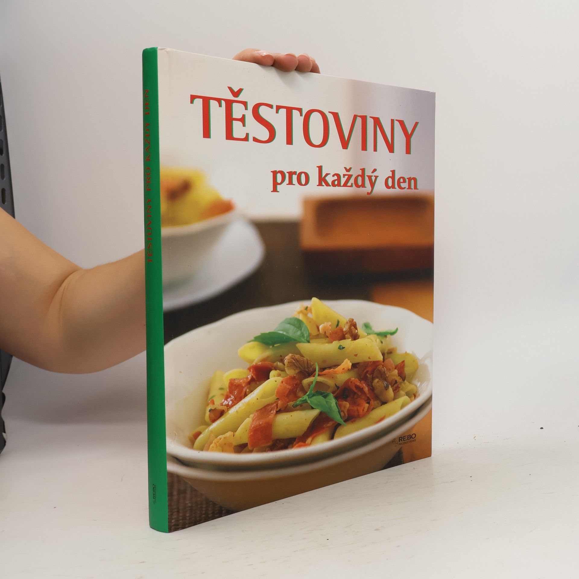 Autorenkollektiv Těstoviny pro každý den