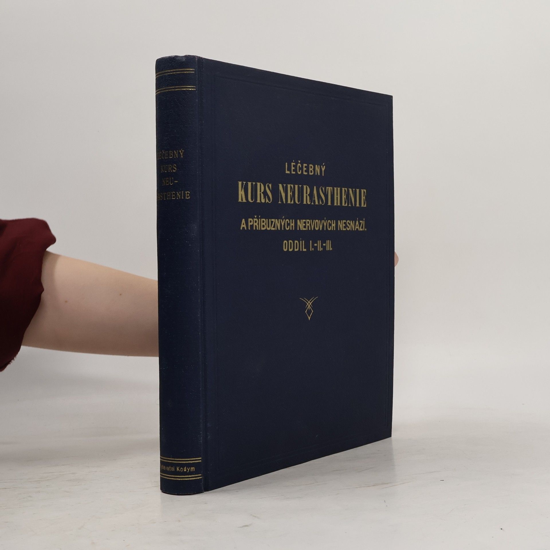 Dra O. Brinton Brintonův léčebný kurs neurasthenie a příbuzných nervových nesnází a chorob. 1. díl.