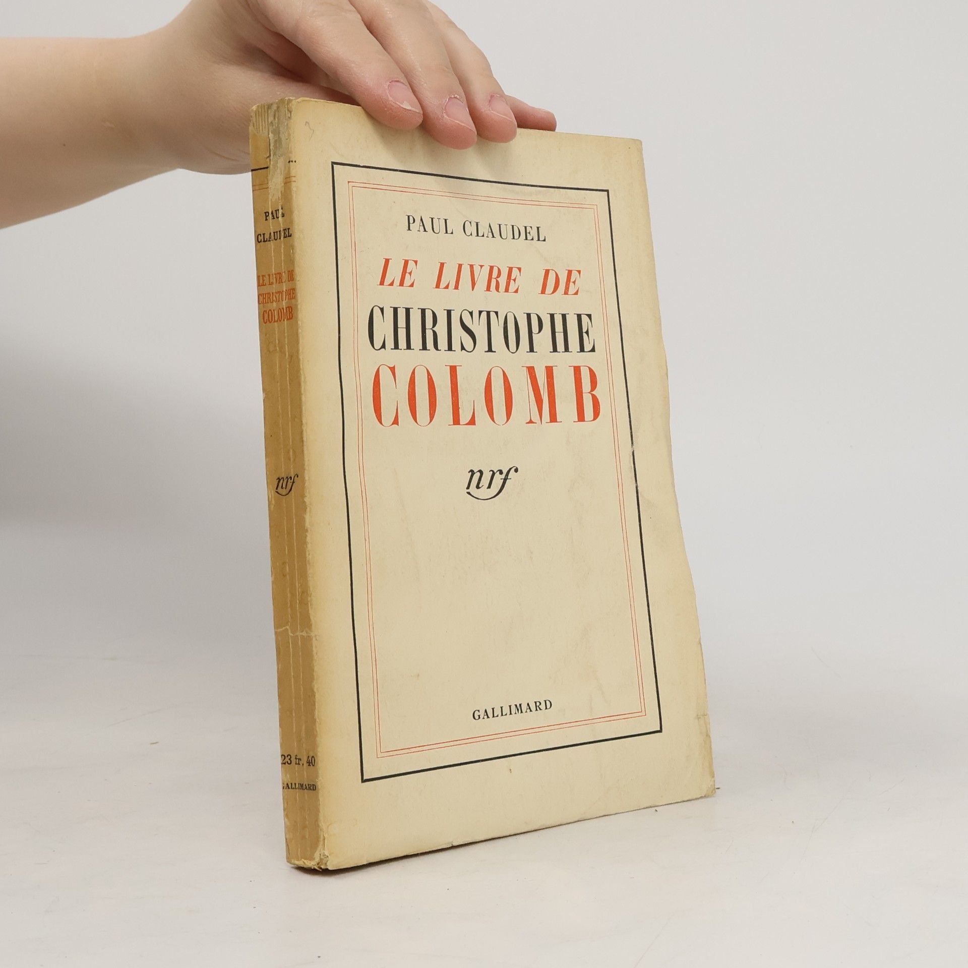 Paul Claudel Le Livre de Christophe Colomb