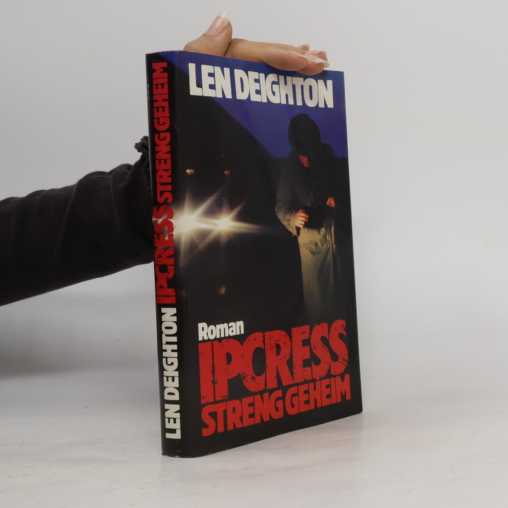 Len Deighton Ipcress. Streng geheim