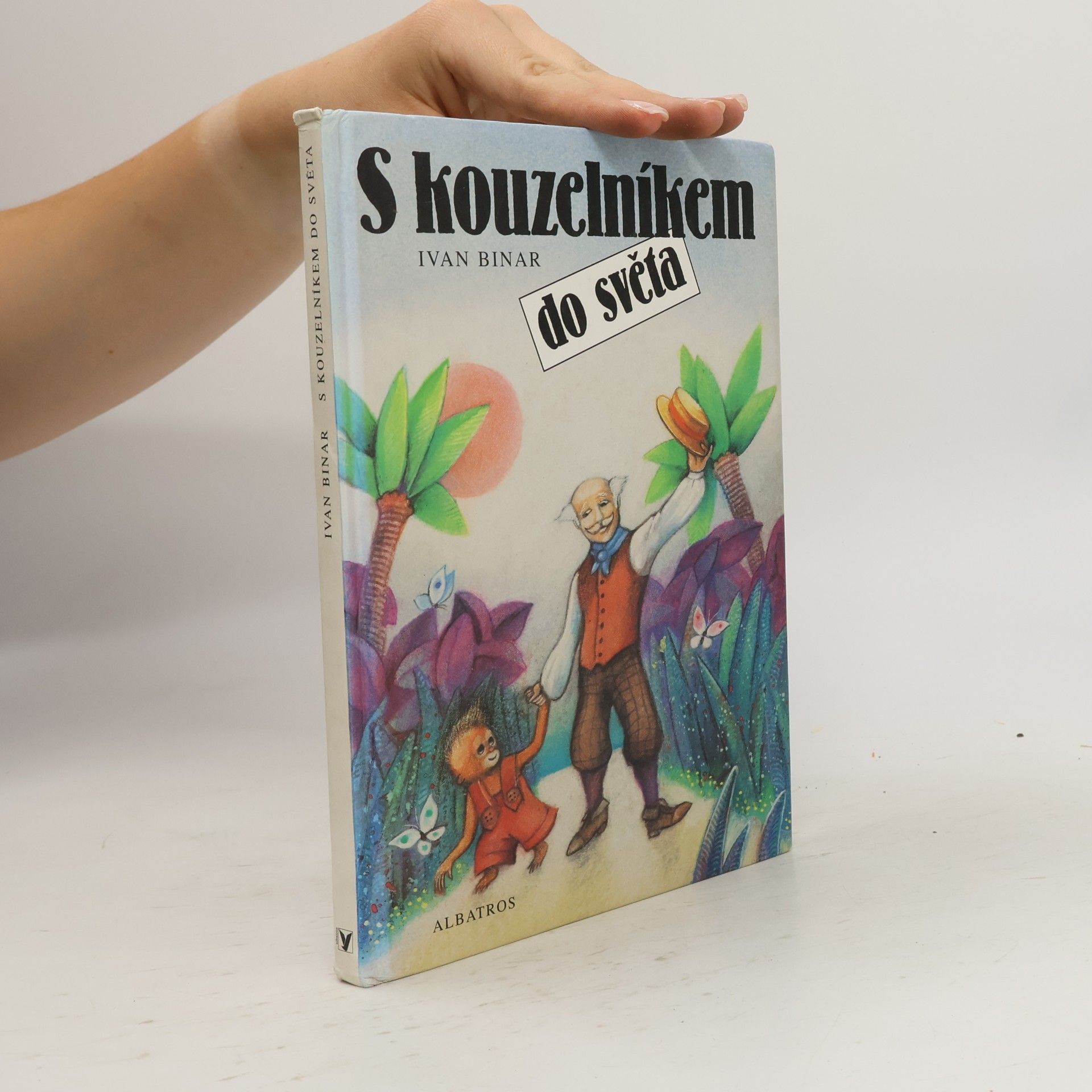 Ivan Binar S kouzelníkem do světa