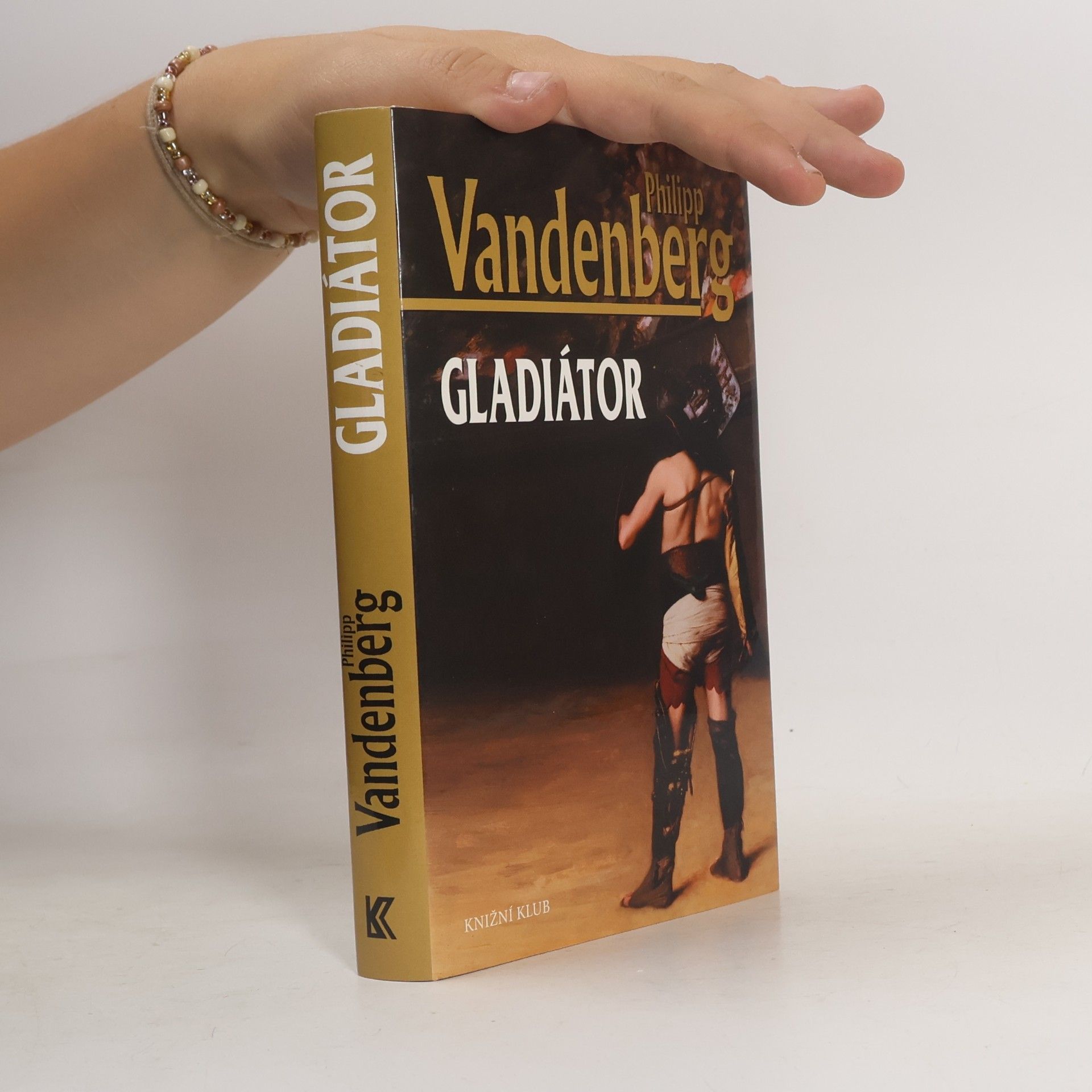 Philipp Vandenberg Gladiátor