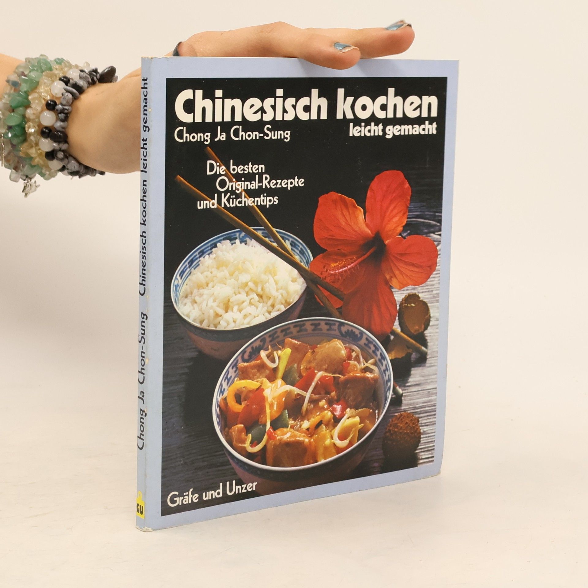 Chong-ja Chon-Sung Chinesisch kochen leicht gemacht