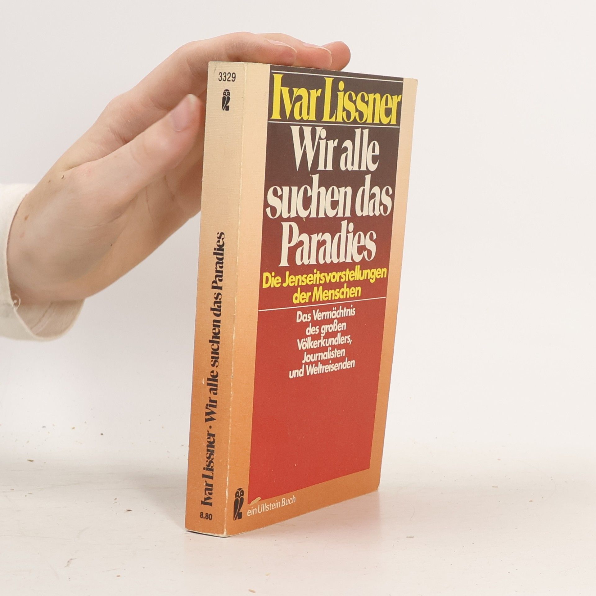 Ivar Lissner Wir alle suchen das Paradies