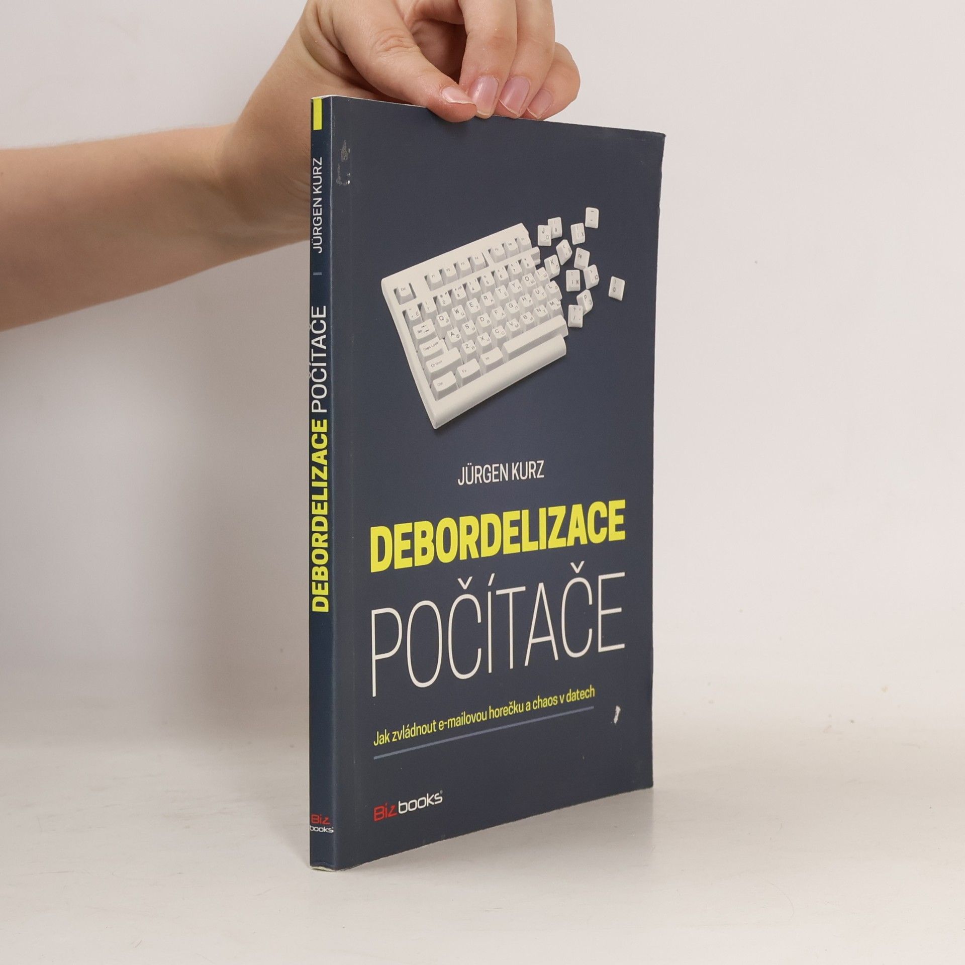 Jürgen Kurz Debordelizace počítače