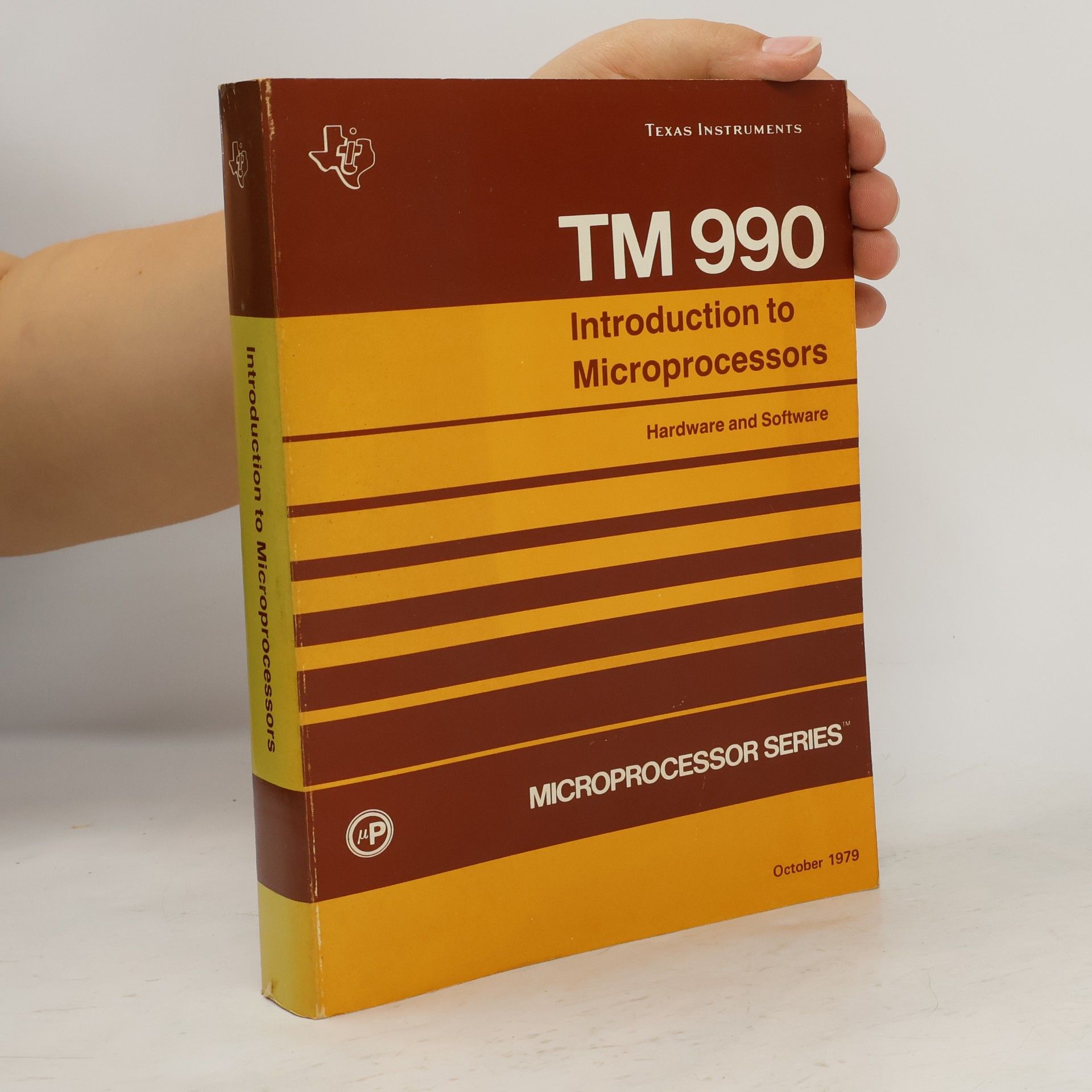 Various authors TM 990. Introduction to Microprocessors. Hardware and Software