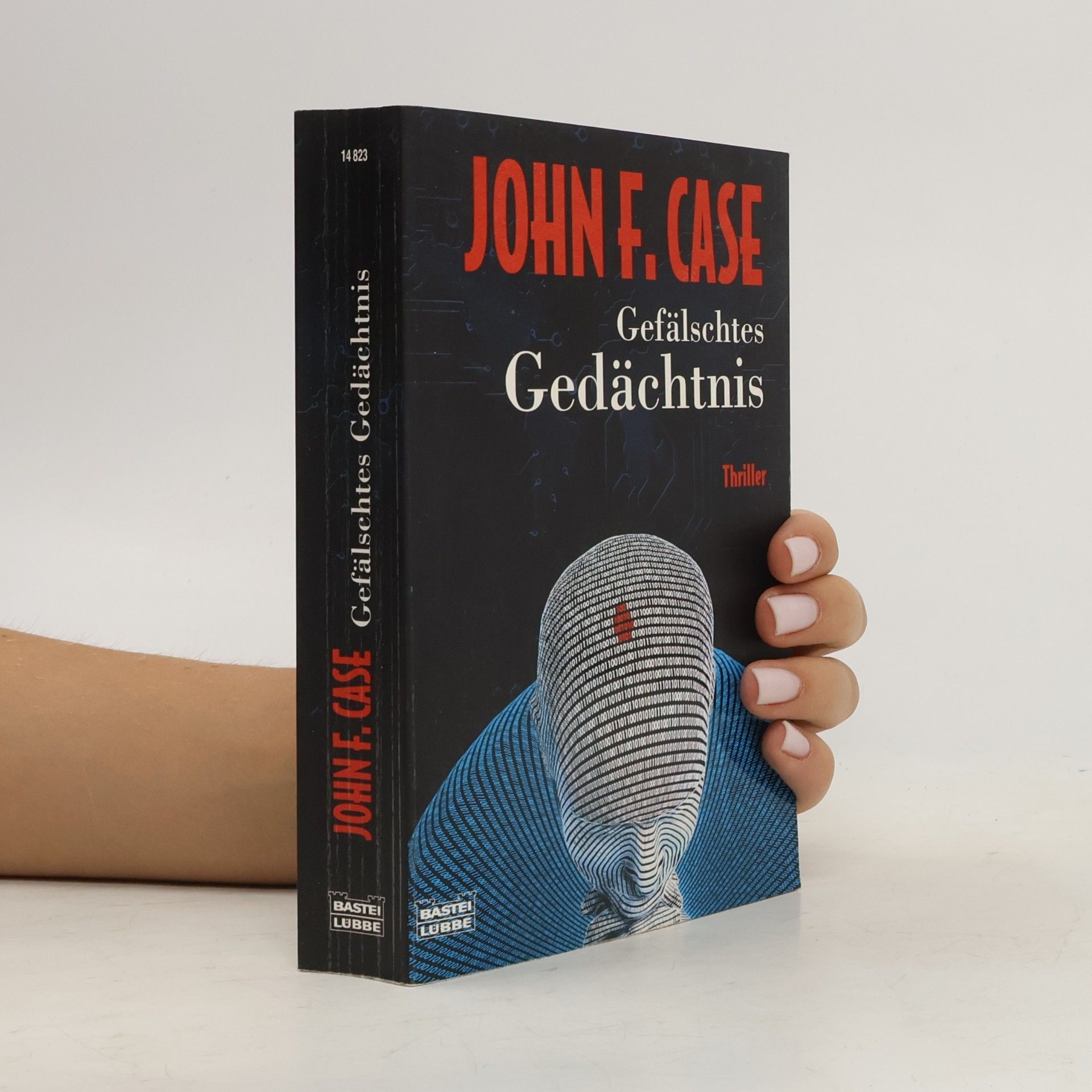 John Case Gefälschtes Gedächtnis