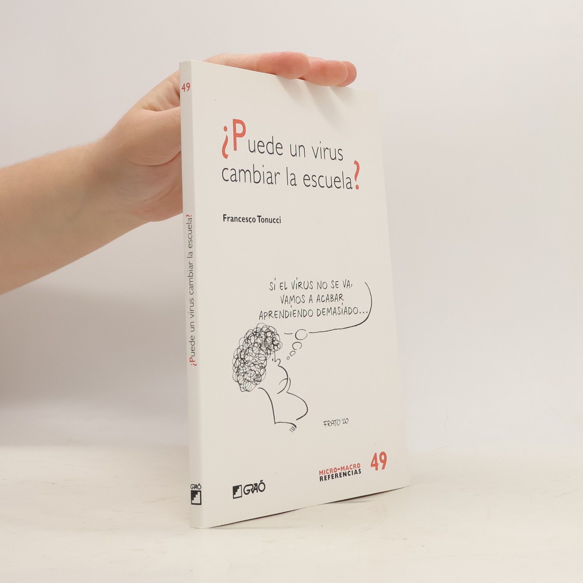 Micro-Macro Referencias - 49: ¿Puede un virus cambiar la escuela?