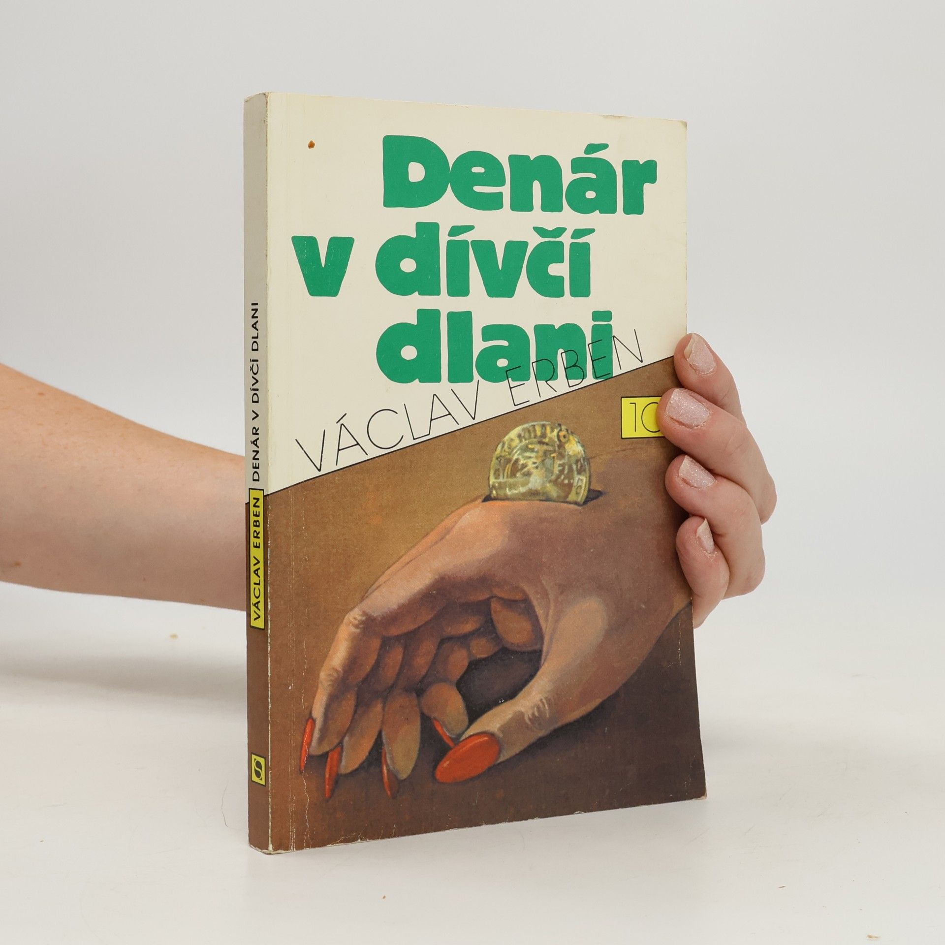 Václav Erben Denár v dívčí dlani