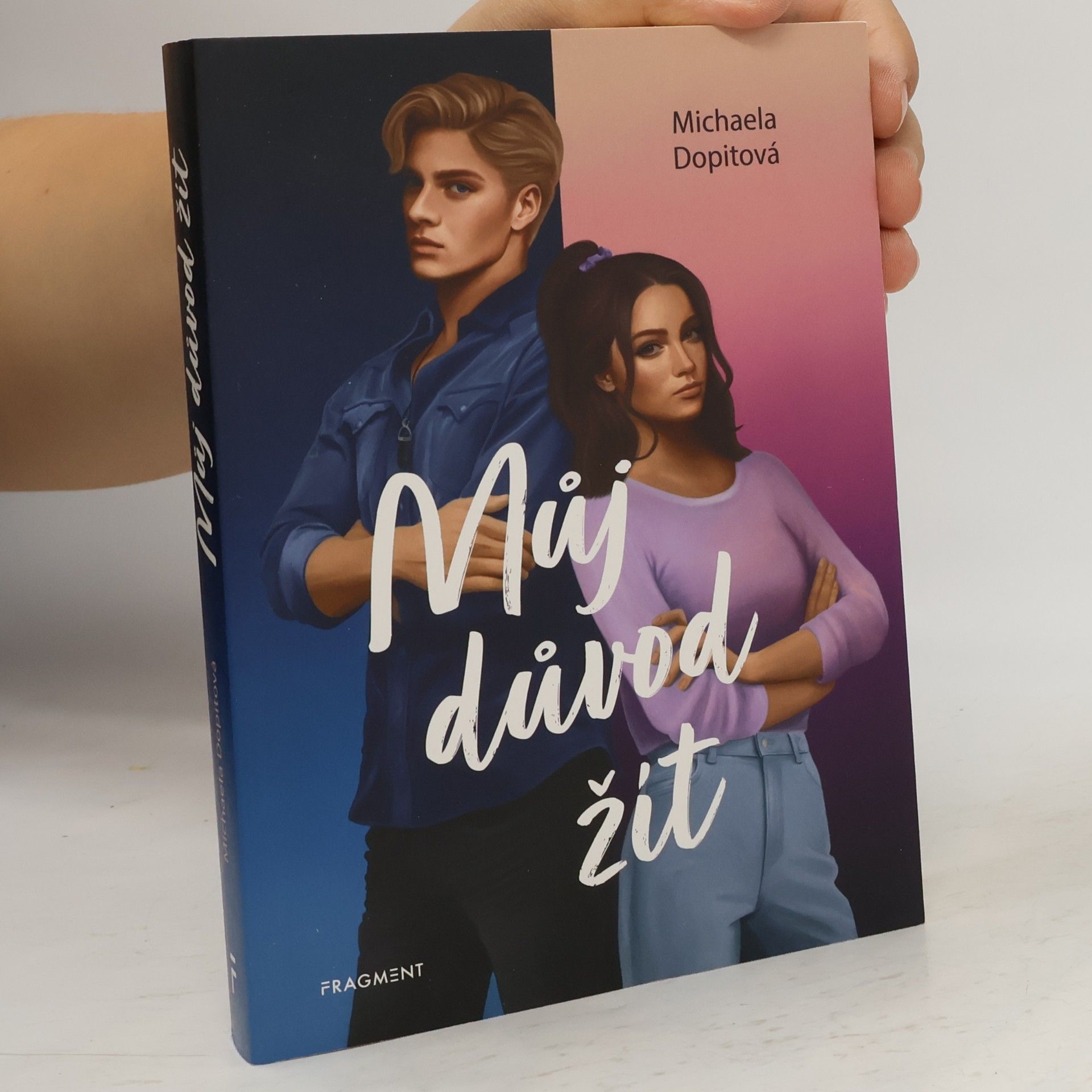 Michaela Dopitová Můj důvod žít