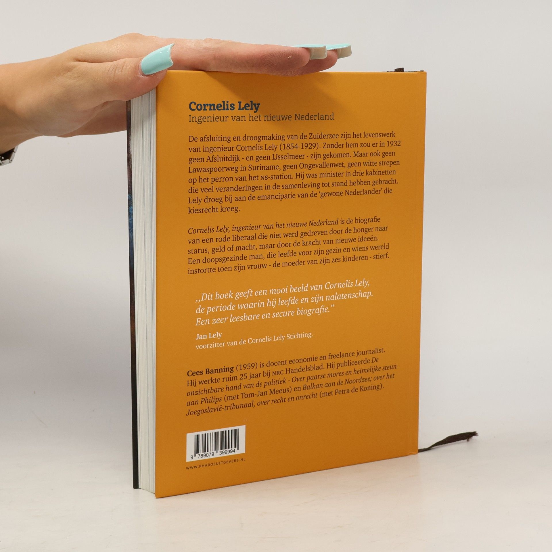 Cees Banning Cornelis Lely - ingenieur van het nieuwe Nederland