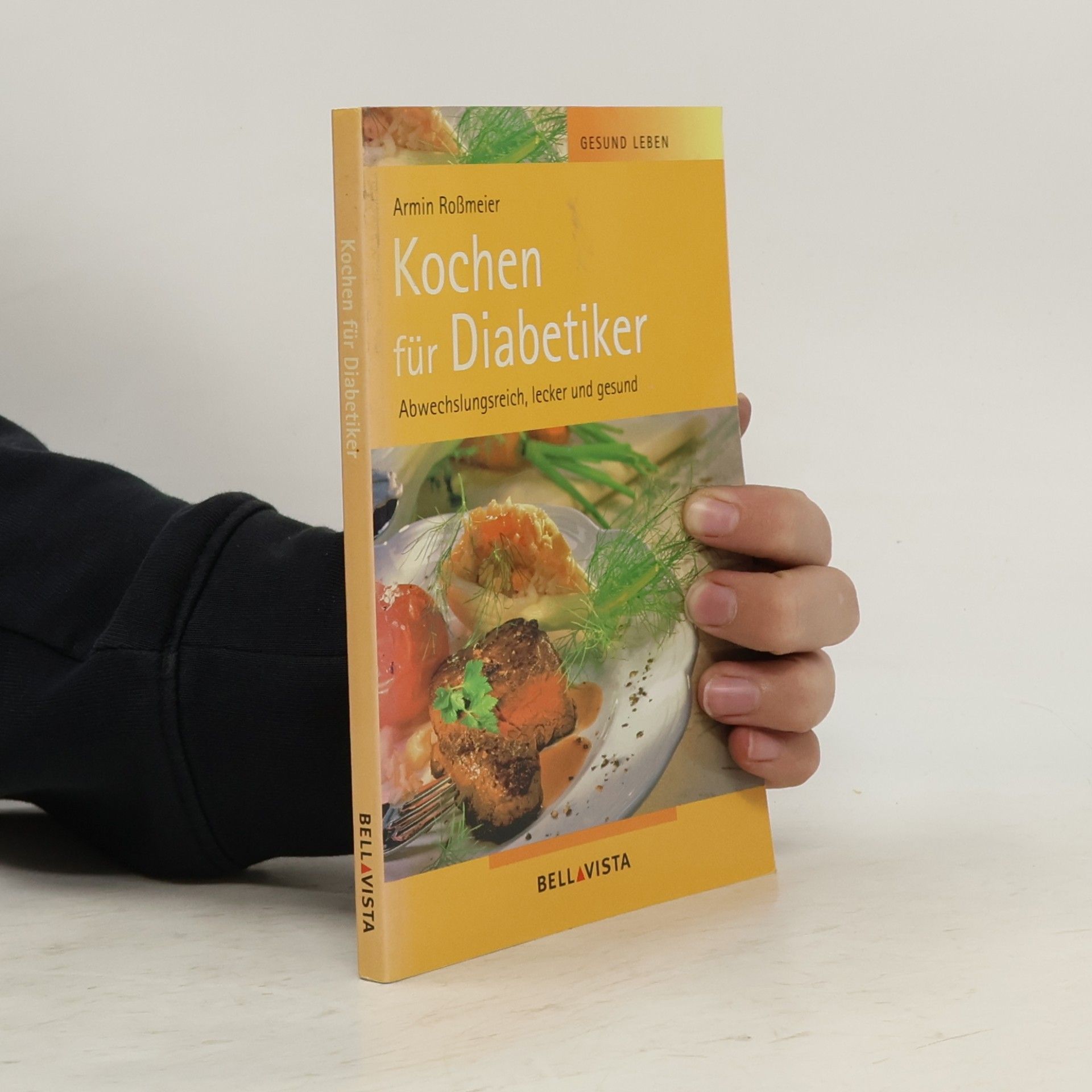 Armin Roßmeier Kochen für Diabetiker