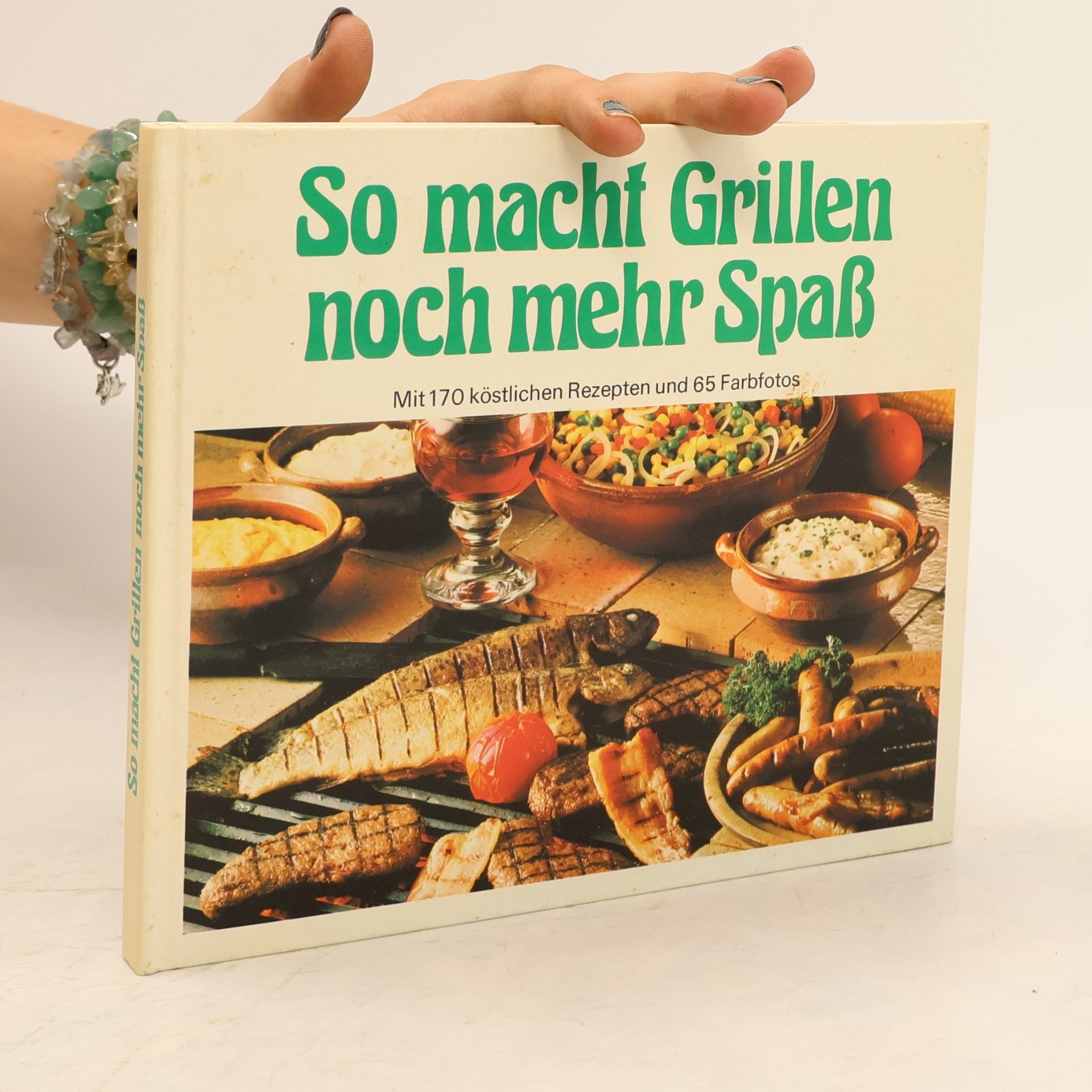Various authors So macht Grillen noch mehr Spaß