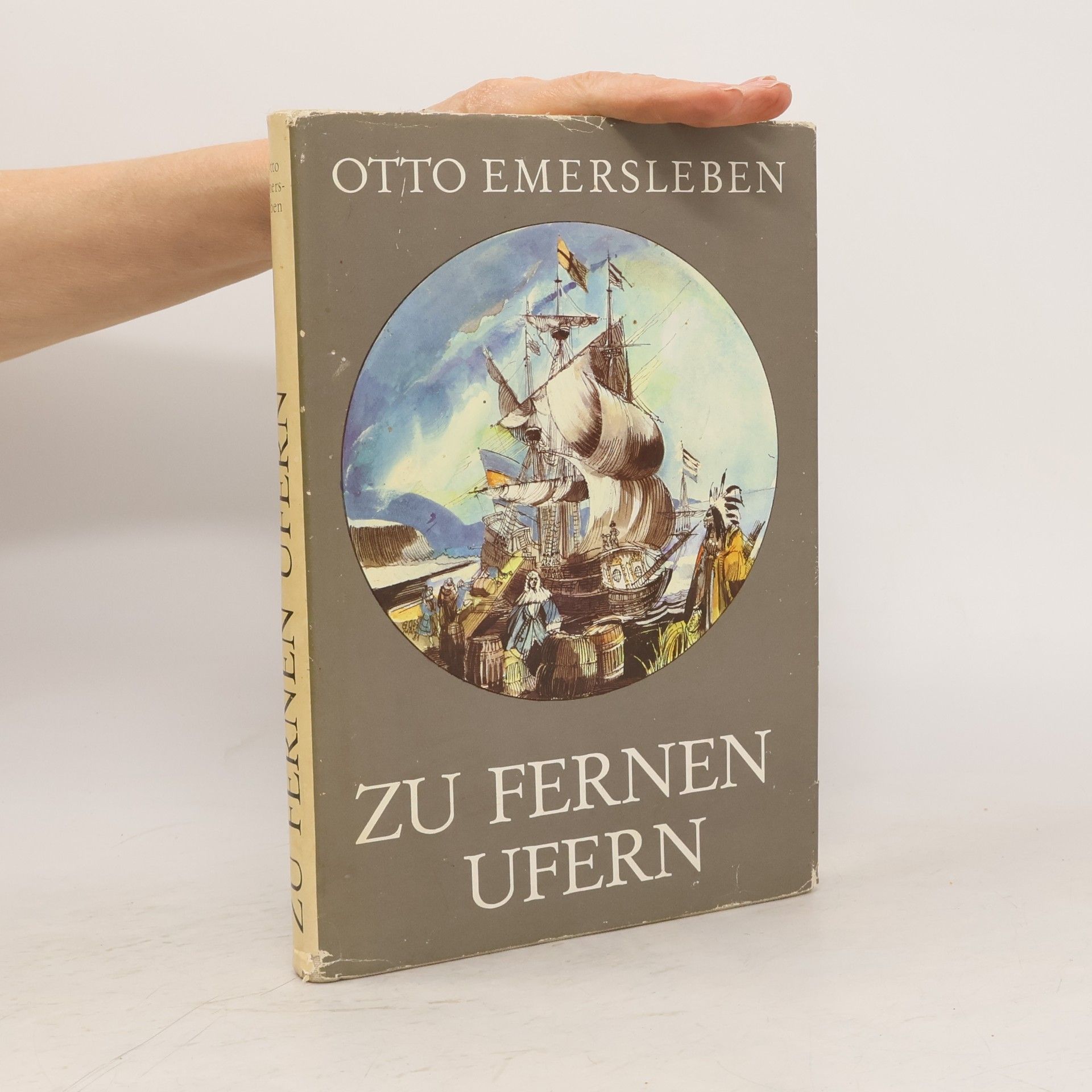 Otto Emersleben Zu fernen Ufern
