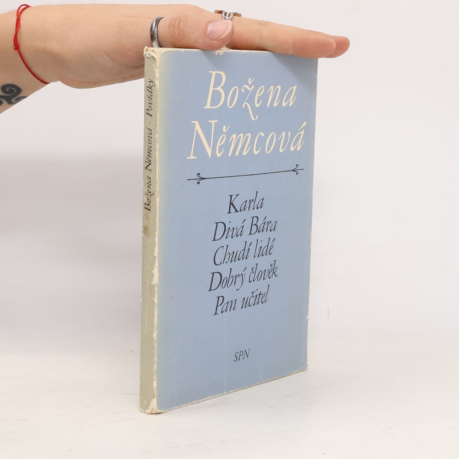 Božena Němcová Karla, Divá Bára, Chudí lidé, Dobrý člověk, Pan učitel