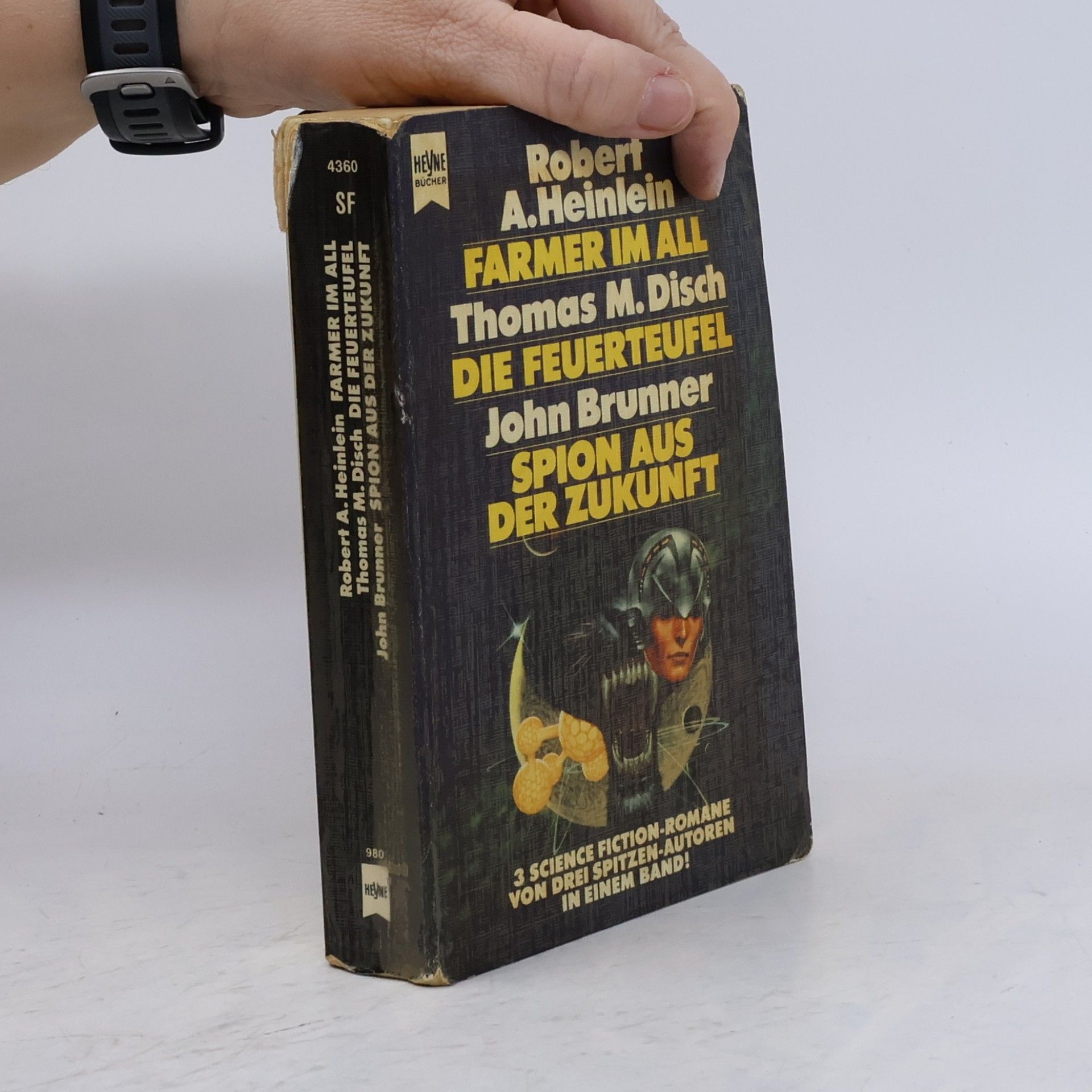 Robert A. Heinlein Farmer im All - Die Feuerteufel - Spion aus der Zukunft. 3 Romane in 1 Bd.