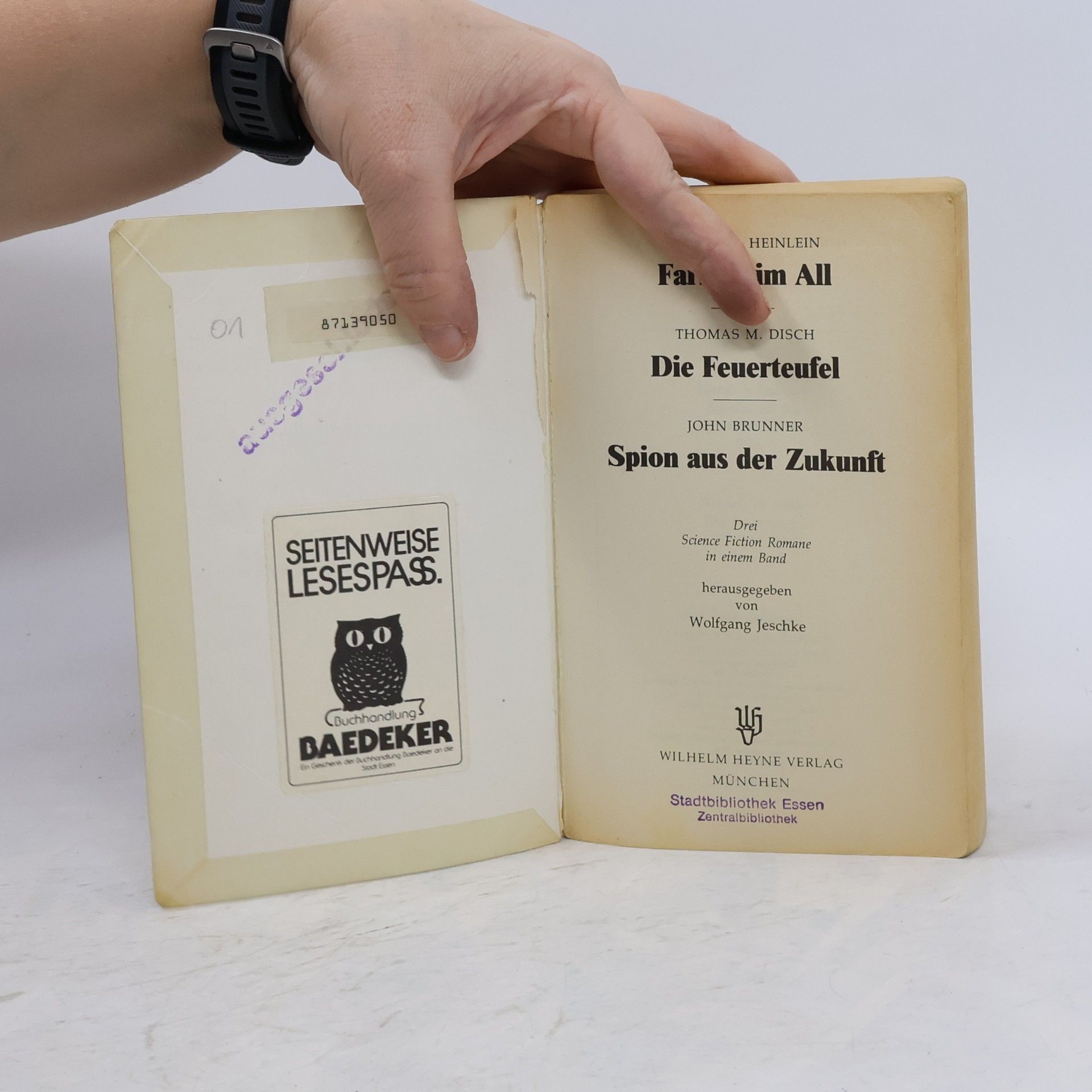 Robert A. Heinlein Farmer im All - Die Feuerteufel - Spion aus der Zukunft. 3 Romane in 1 Bd.