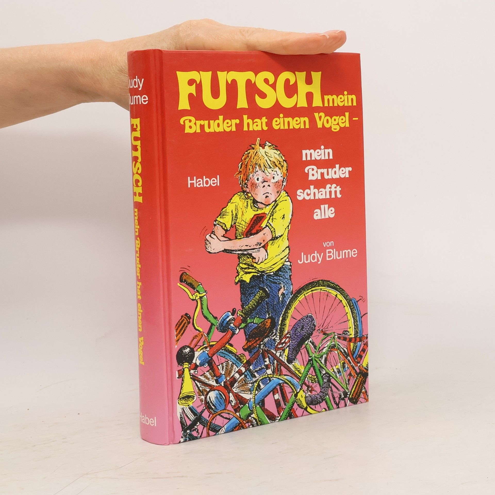 Judy Blume Futsch - mein Bruder schafft alle