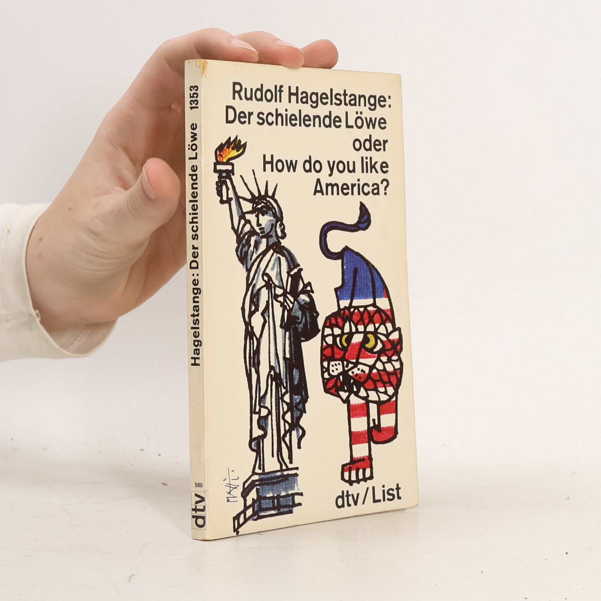 Rudolf Hagelstange Der schielende Löwe oder how do you like America?