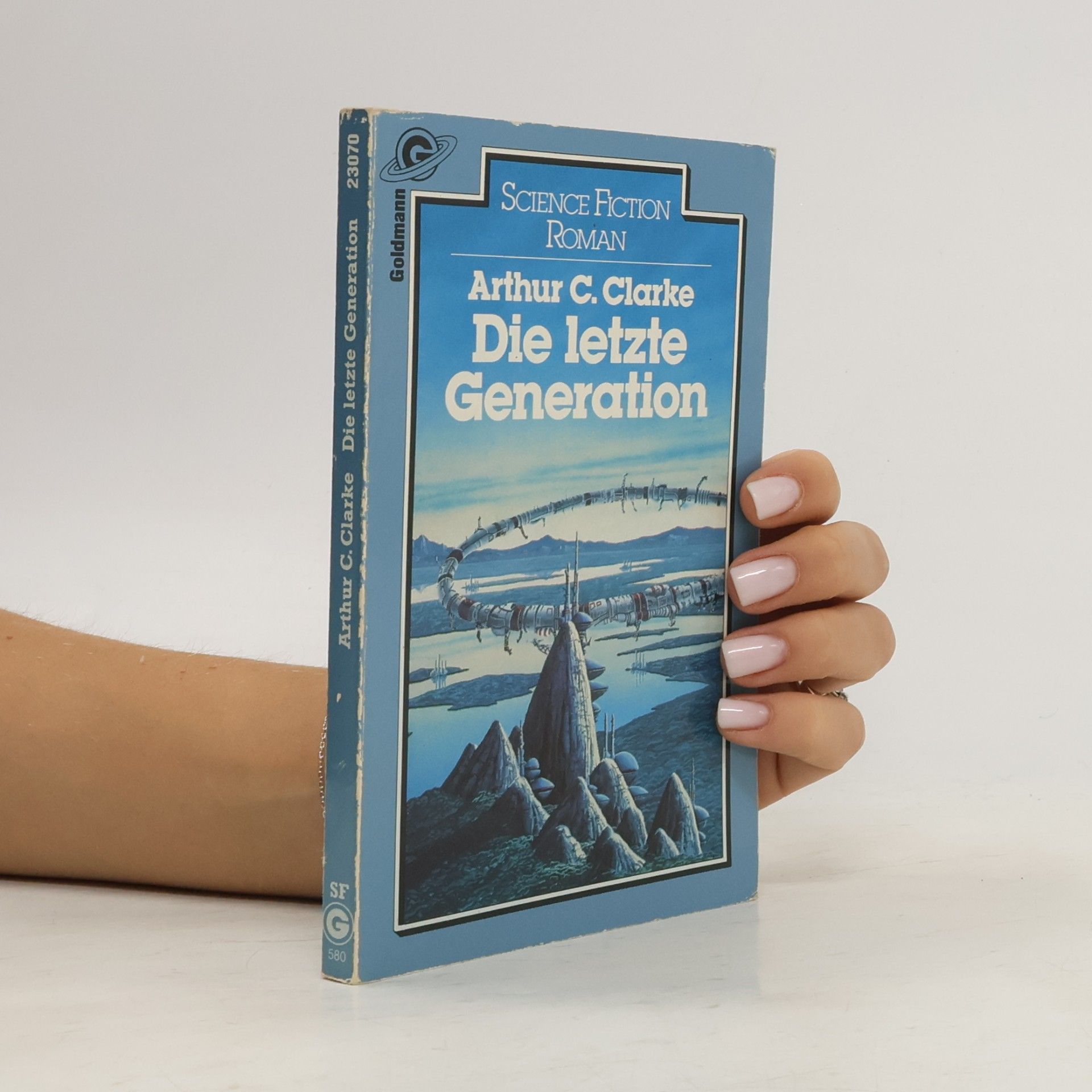 Arthur C. Clarke Die letzte Generation