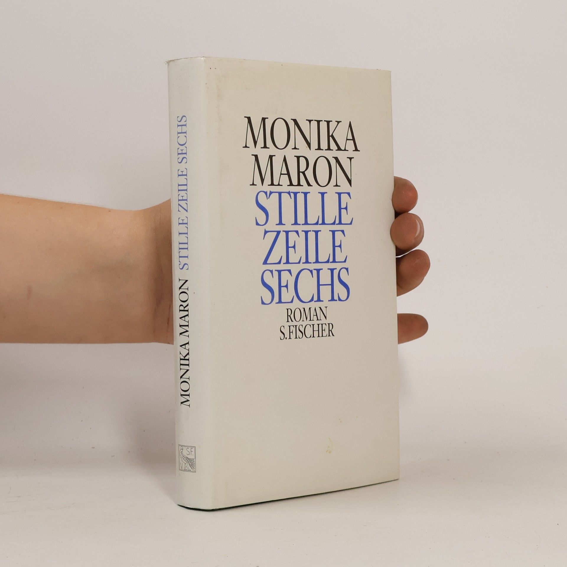 Monika Maron Stille Zeile Sechs